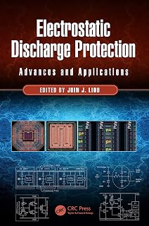 Electrostatic Discharge Protection: Advances and Applications (Devices, Circuits, and Systems)