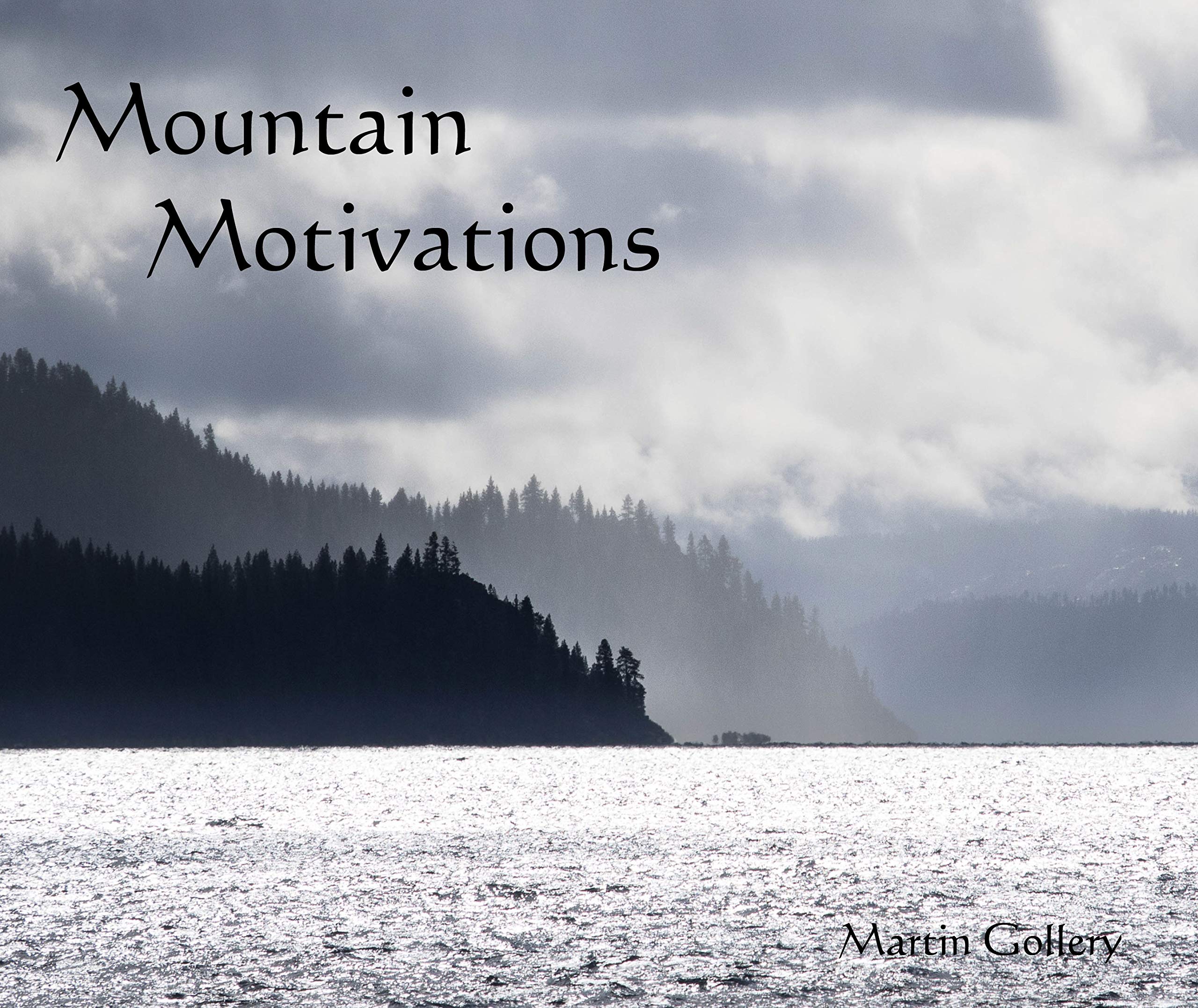 Mountain Motivations beau livre de poche en anglais à offrir aux aventuriers