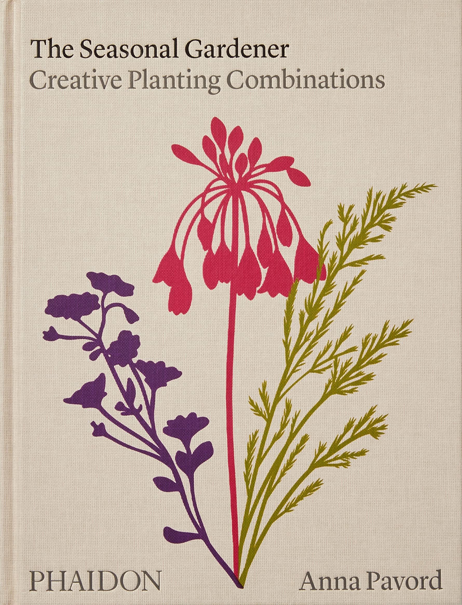 The Seasonal Gardener: Creative Planting Combinations Hardcover – April 20, 2022