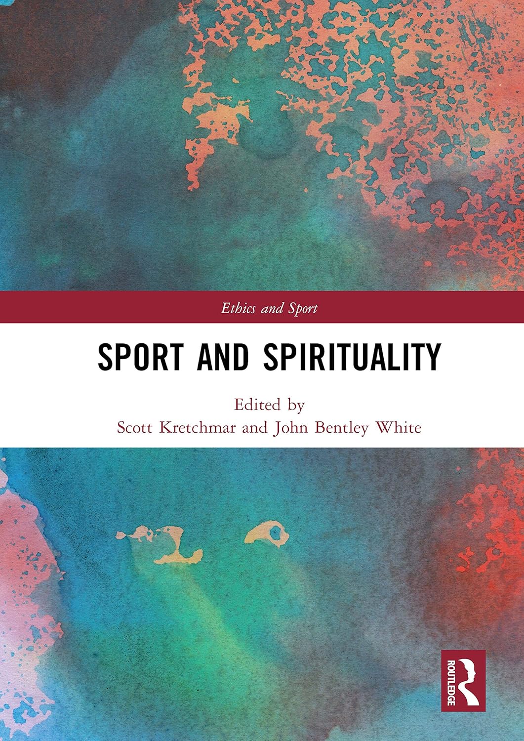 Sport and Spirituality (Ethics and Sport)      Kindle Edition