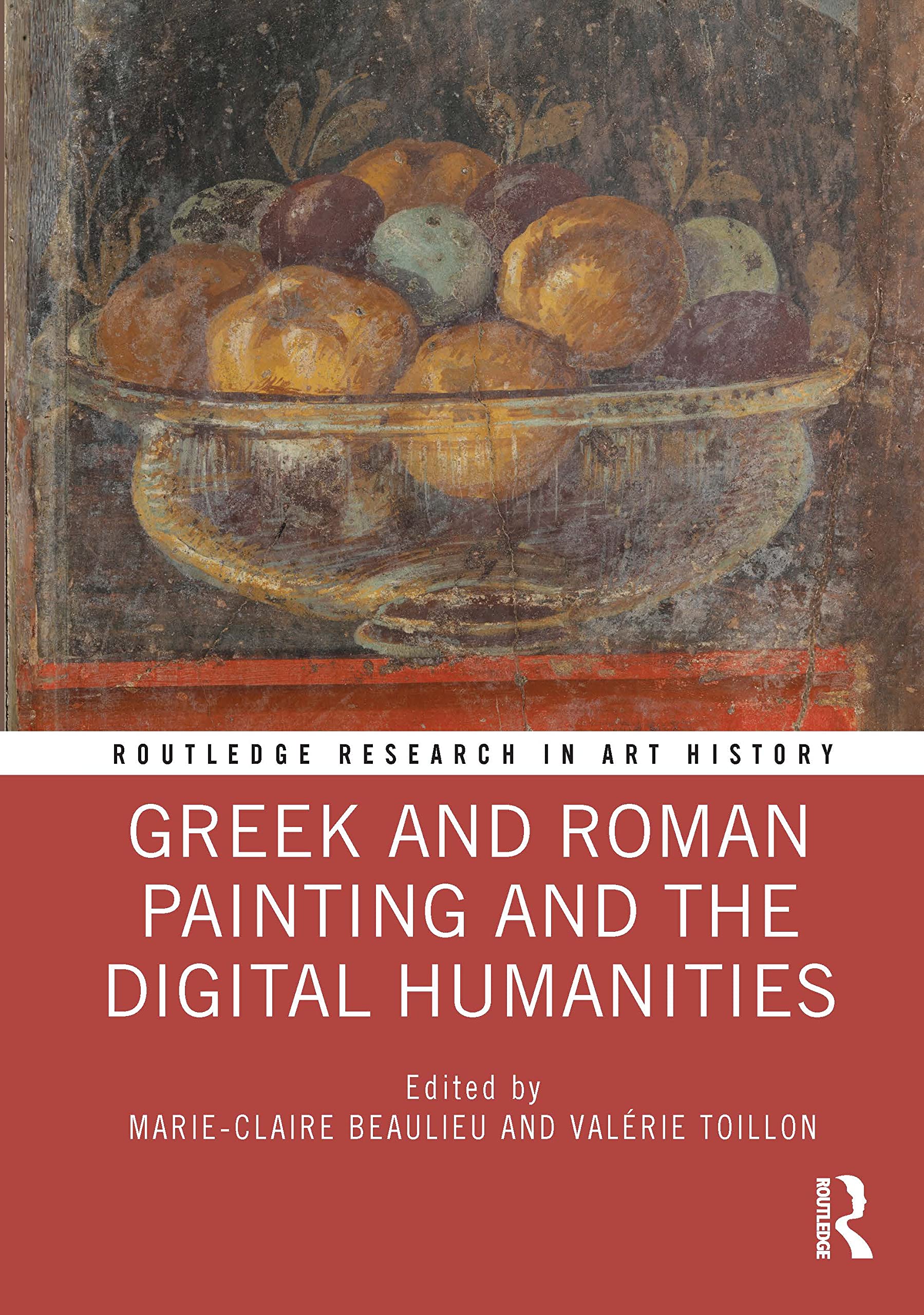Greek and Roman Painting and the Digital Humanities (Routledge Research in Art History)