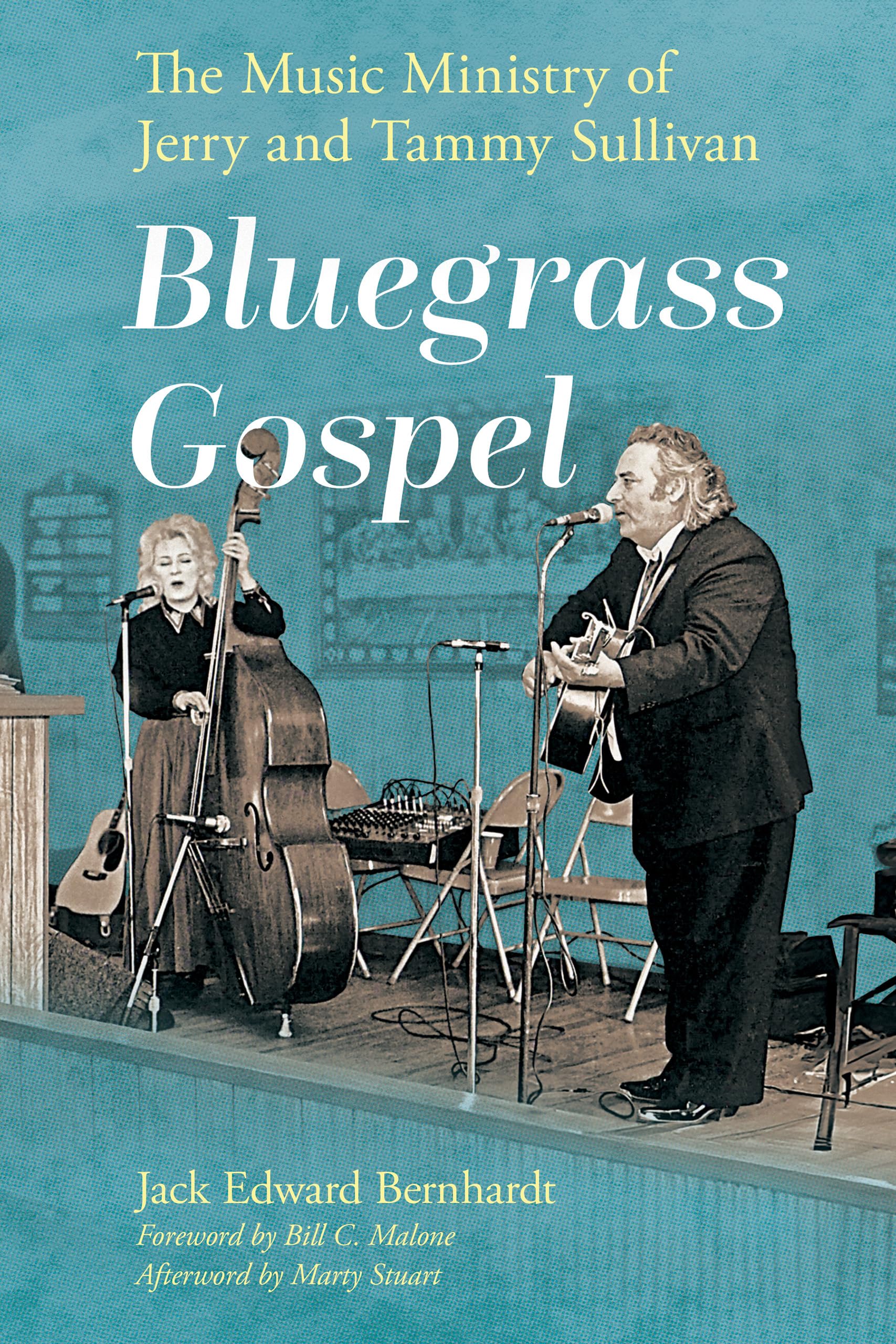 Bluegrass Gospel: The Music Ministry of Jerry and Tammy Sullivan: The Music Ministry of Jerry and Tammy Sullivan (American Made Music Series)