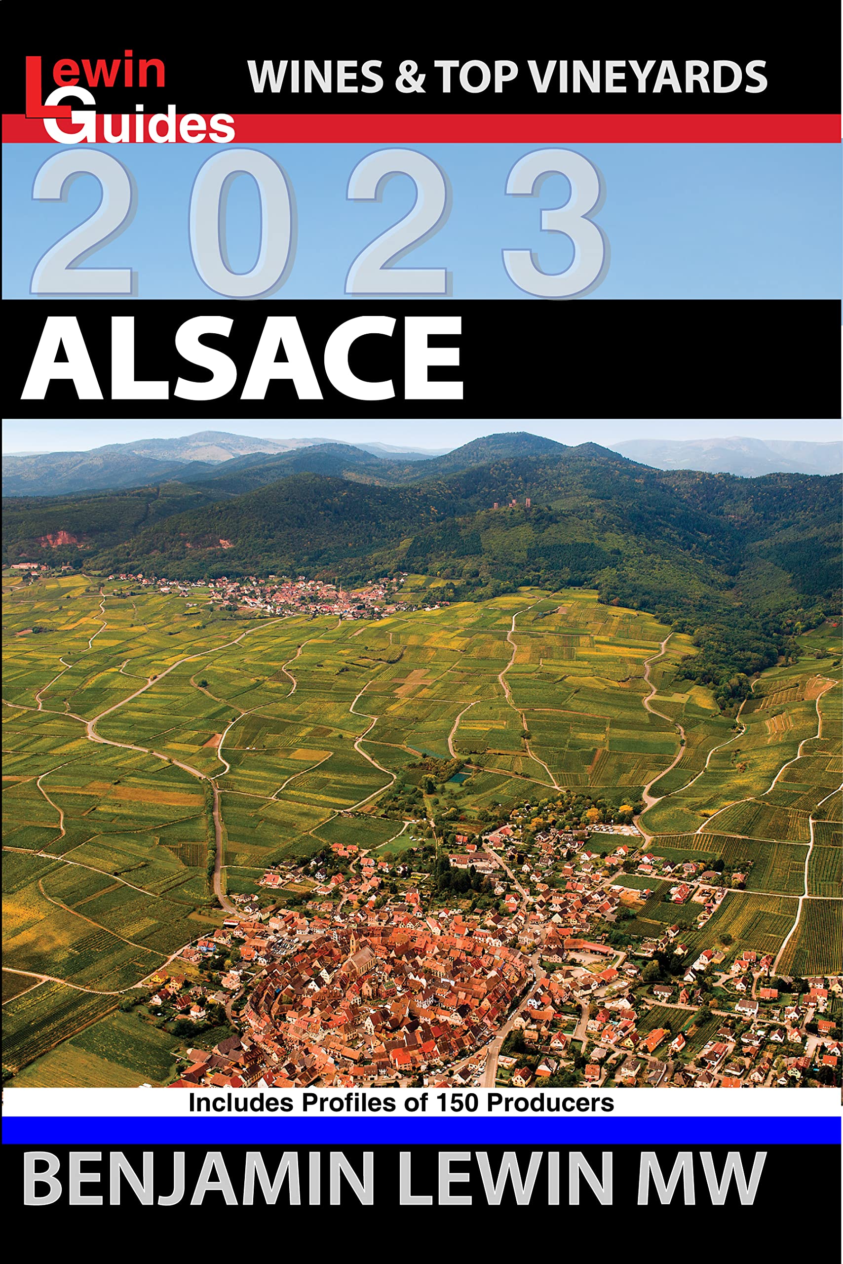 Alsace (Guides to Wines and Top Vineyards Book 9)