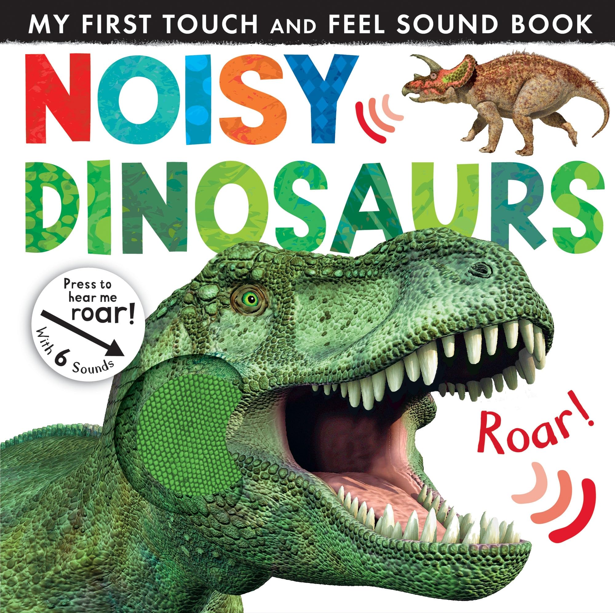 Noisy Dinosaurs (Noisy Touch-and-Feel Books) By Jonathan Litton