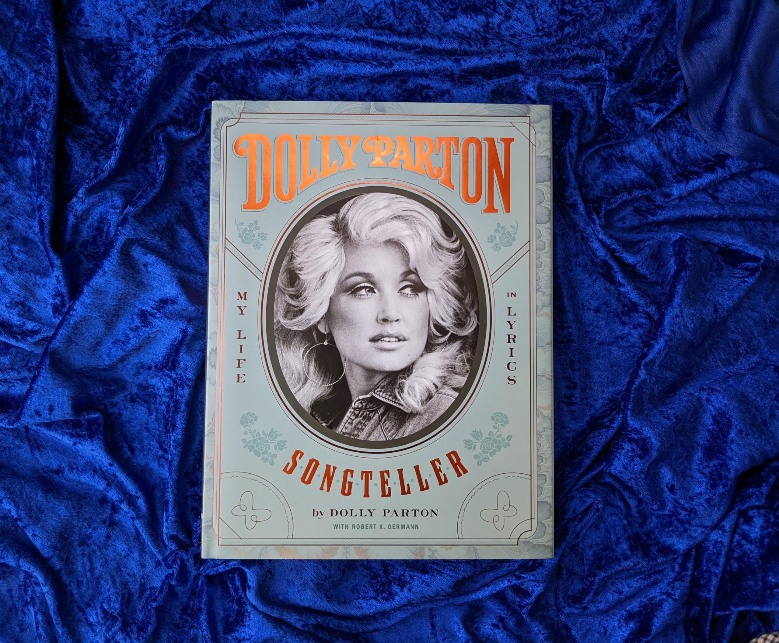 Dolly Parton, Songteller: The New York Times bestselling celebration of the life and lyrics of country music legend Dolly Parton