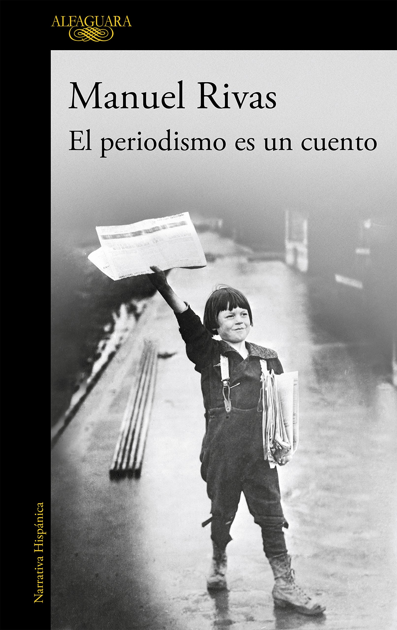 El periodismo es un cuento (Hispánica)
