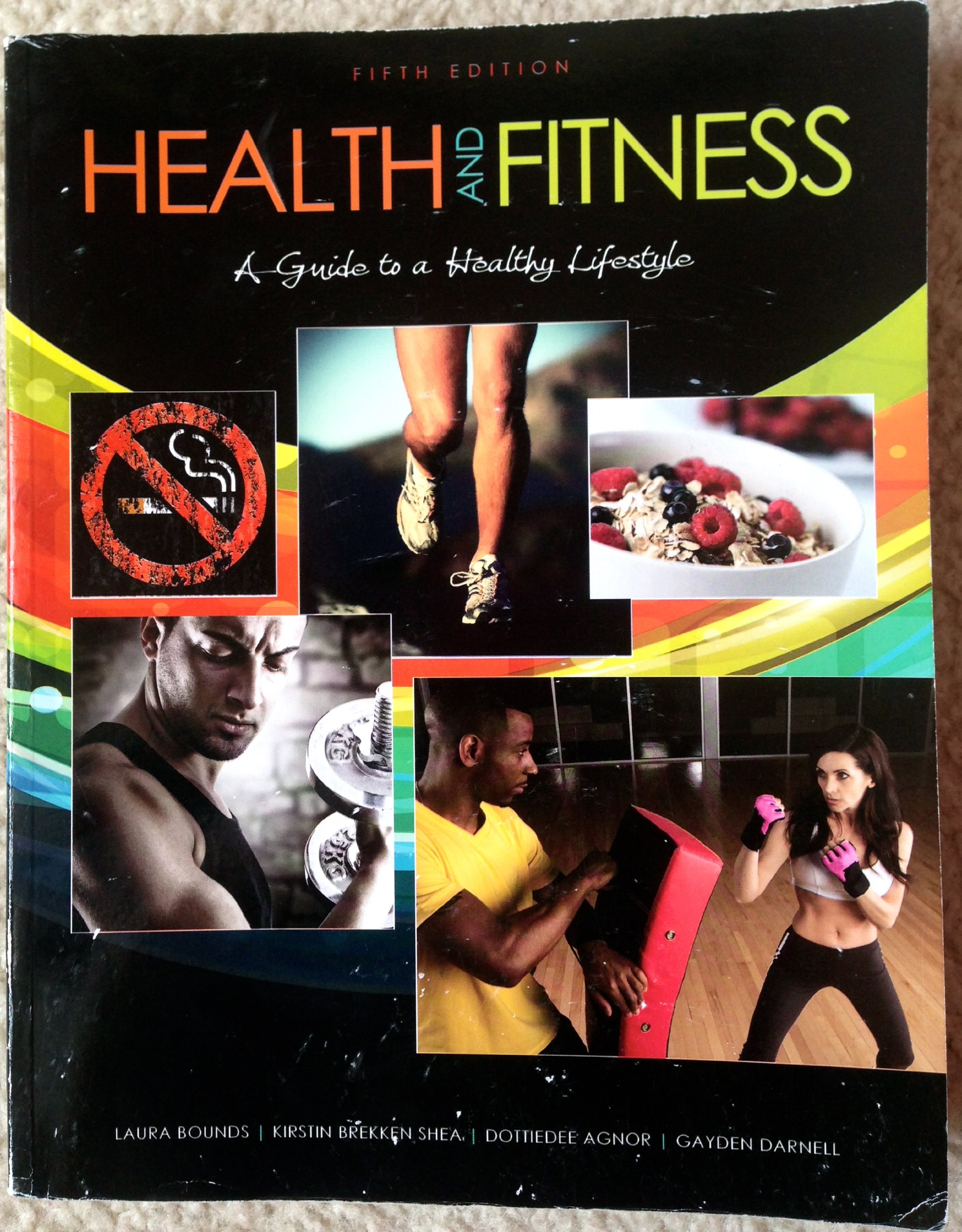 Health and Fitness: A Guide to a Healthy Lifestyle Paperback – August 25, 2012