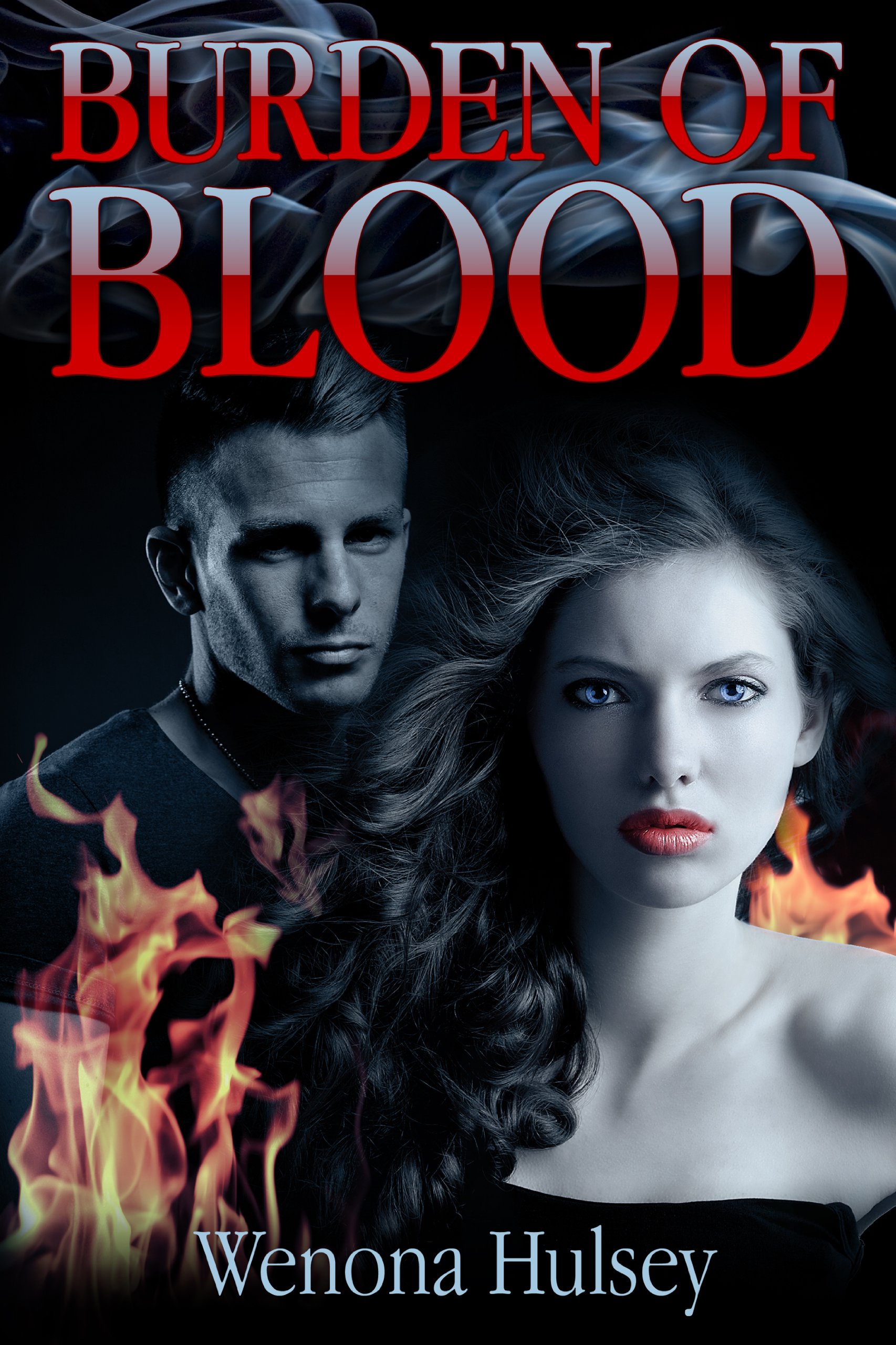 Burden Of Blood (Blood Burden Series Book 2)