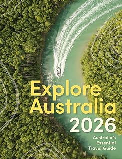 Explore Australia 2026: Australia's Essential Travel Guide