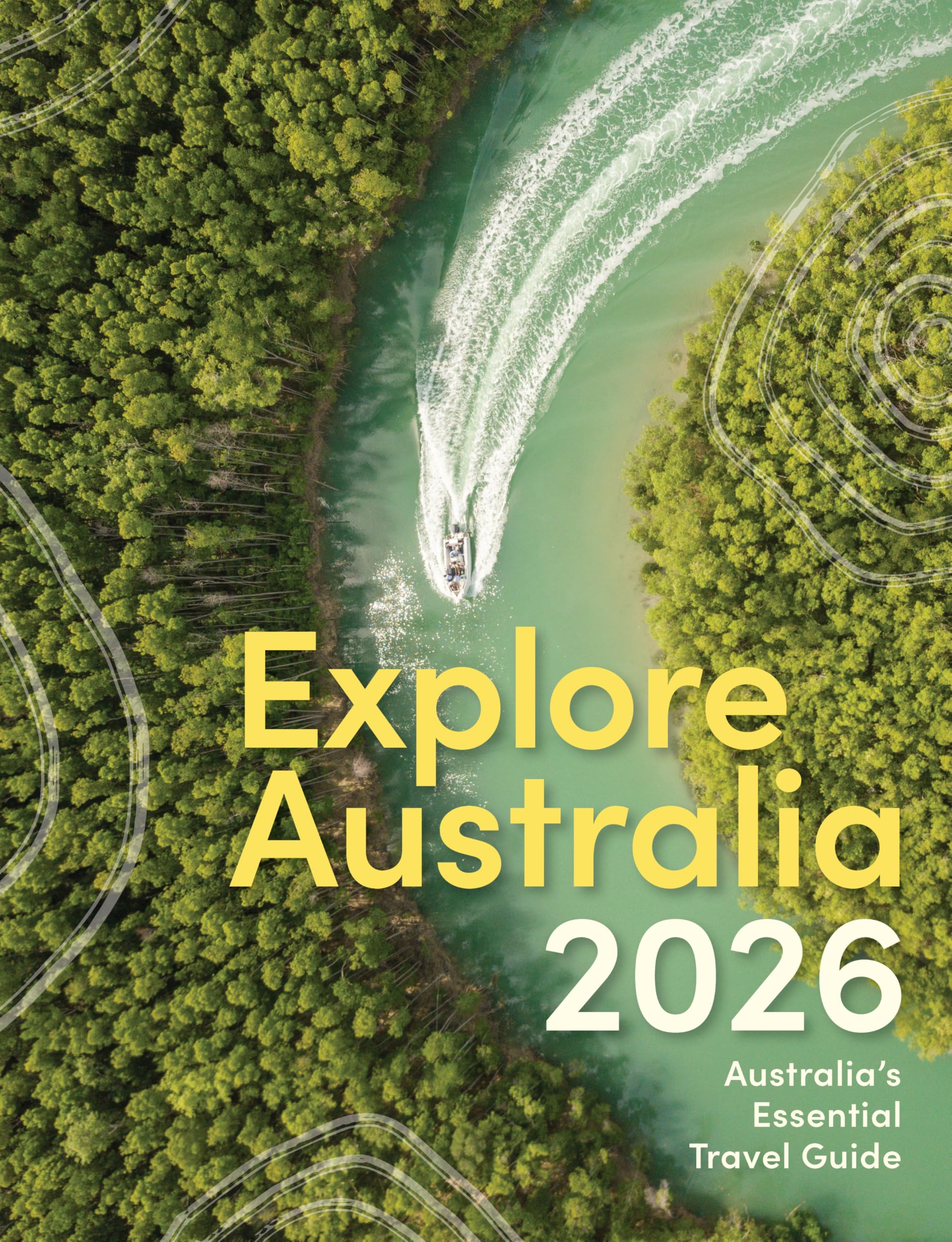 Explore Australia 2026: Australia's Essential Travel Guide