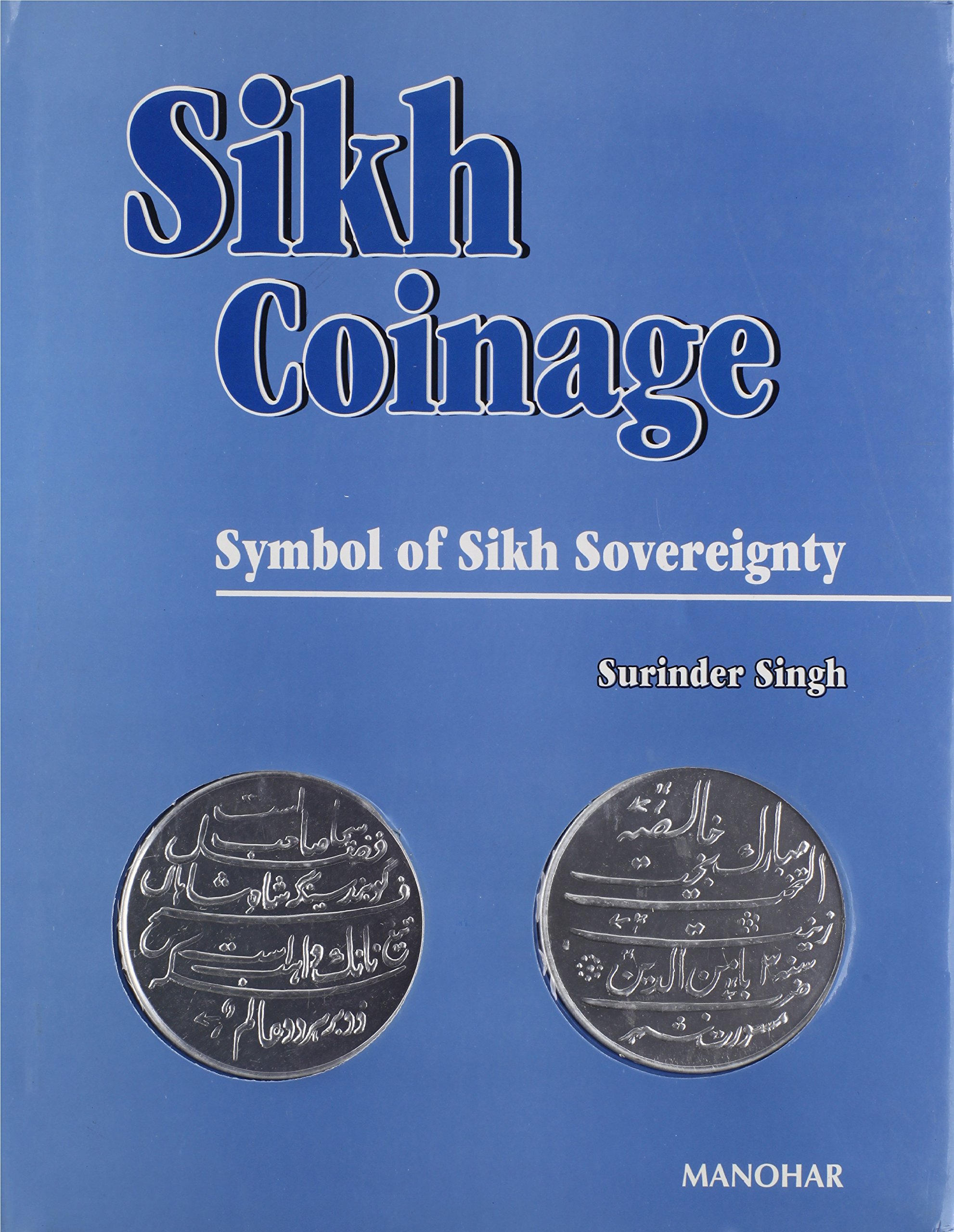 Sikh Coinage: Symbol Of Sikh Sovereignty