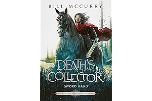 Death's Collector - Sword Hand: An Enthralling Fantasy Adventure with Dark Humor, Swords, and Sorcery