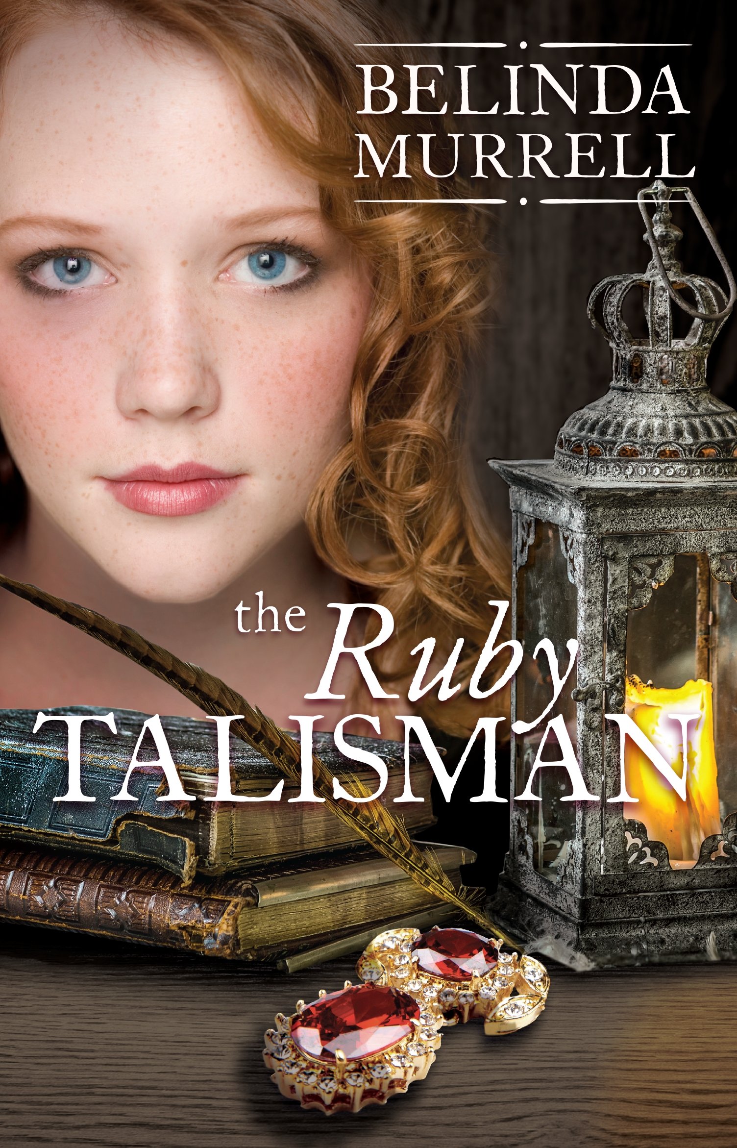 The Ruby Talisman (Belinda Murrell Timeslip Books)
