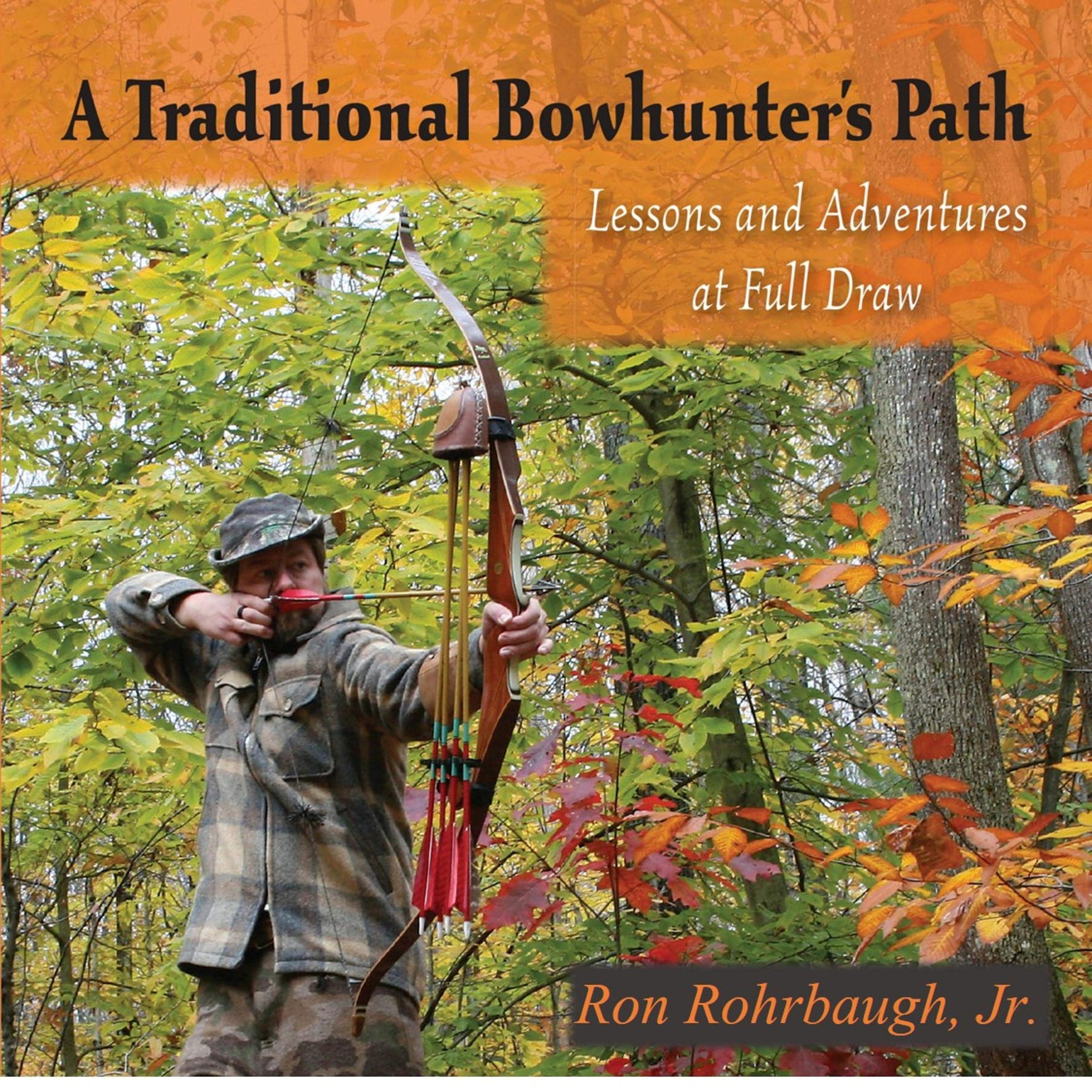 Cover art for A Traditional Bowhunter's Path
