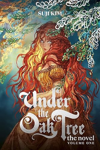 Under the Oak Tree, Vol. 1 (novel) (Under the Oak Tree (Novels), 1)