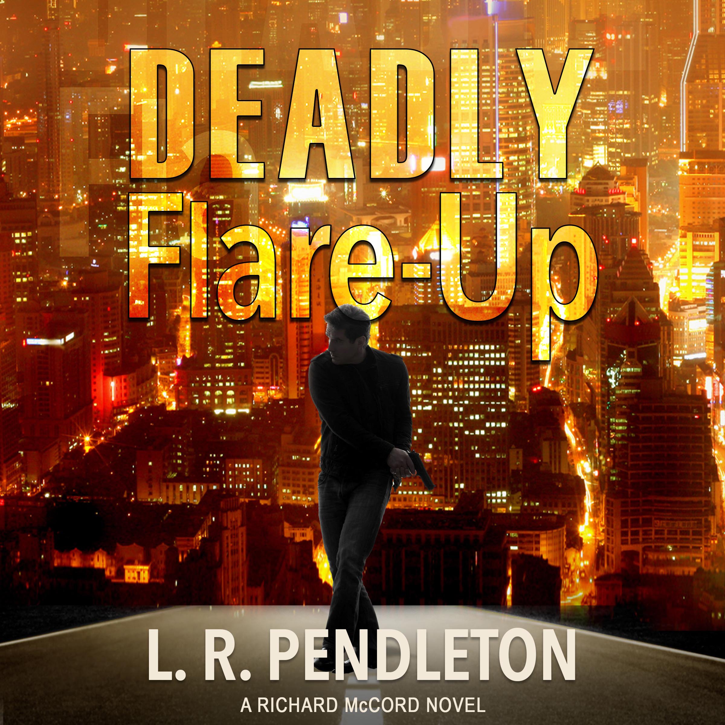 Deadly Flare-Up