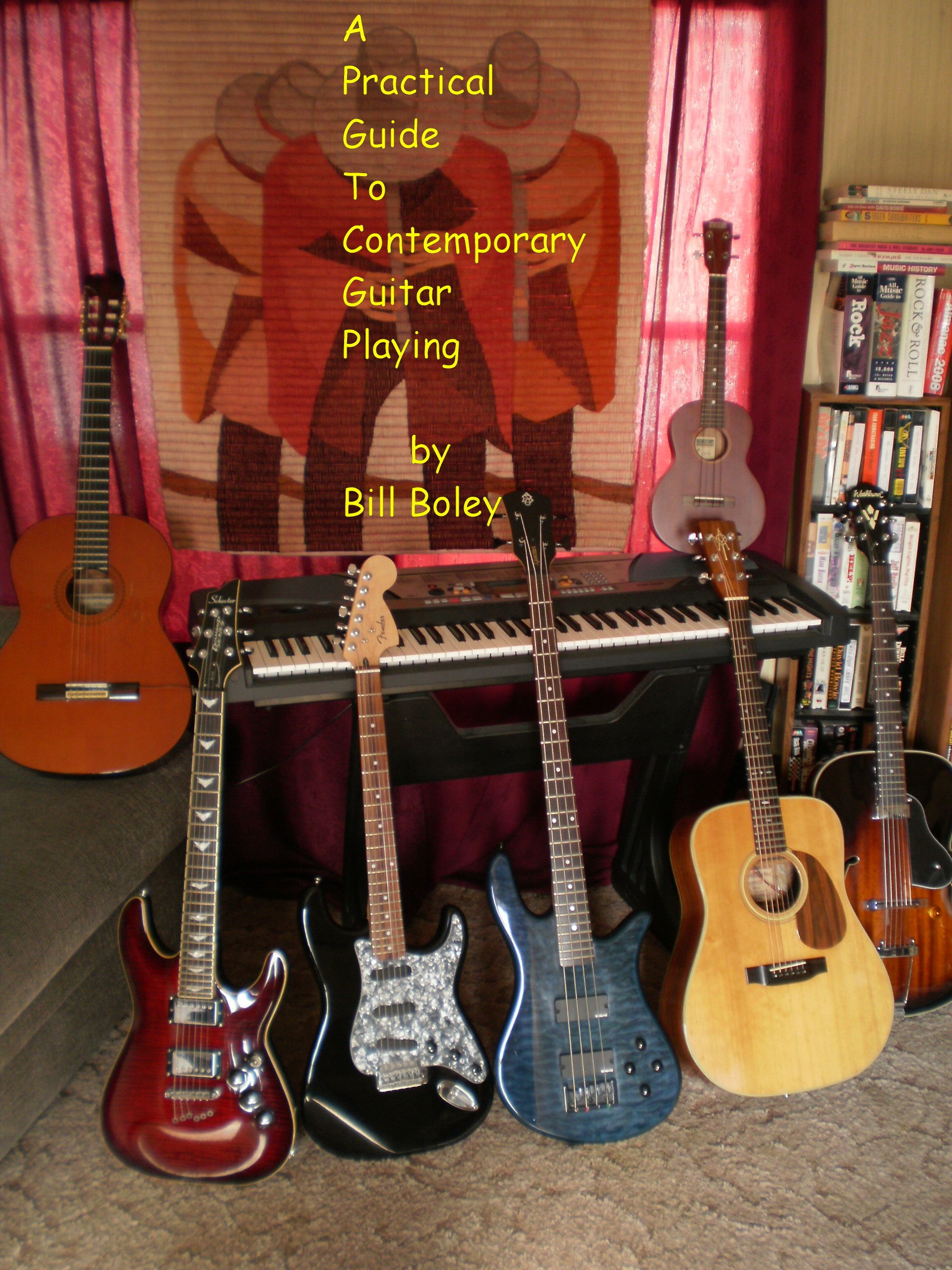 A Practical Guide to Contemporary Guitar Playing