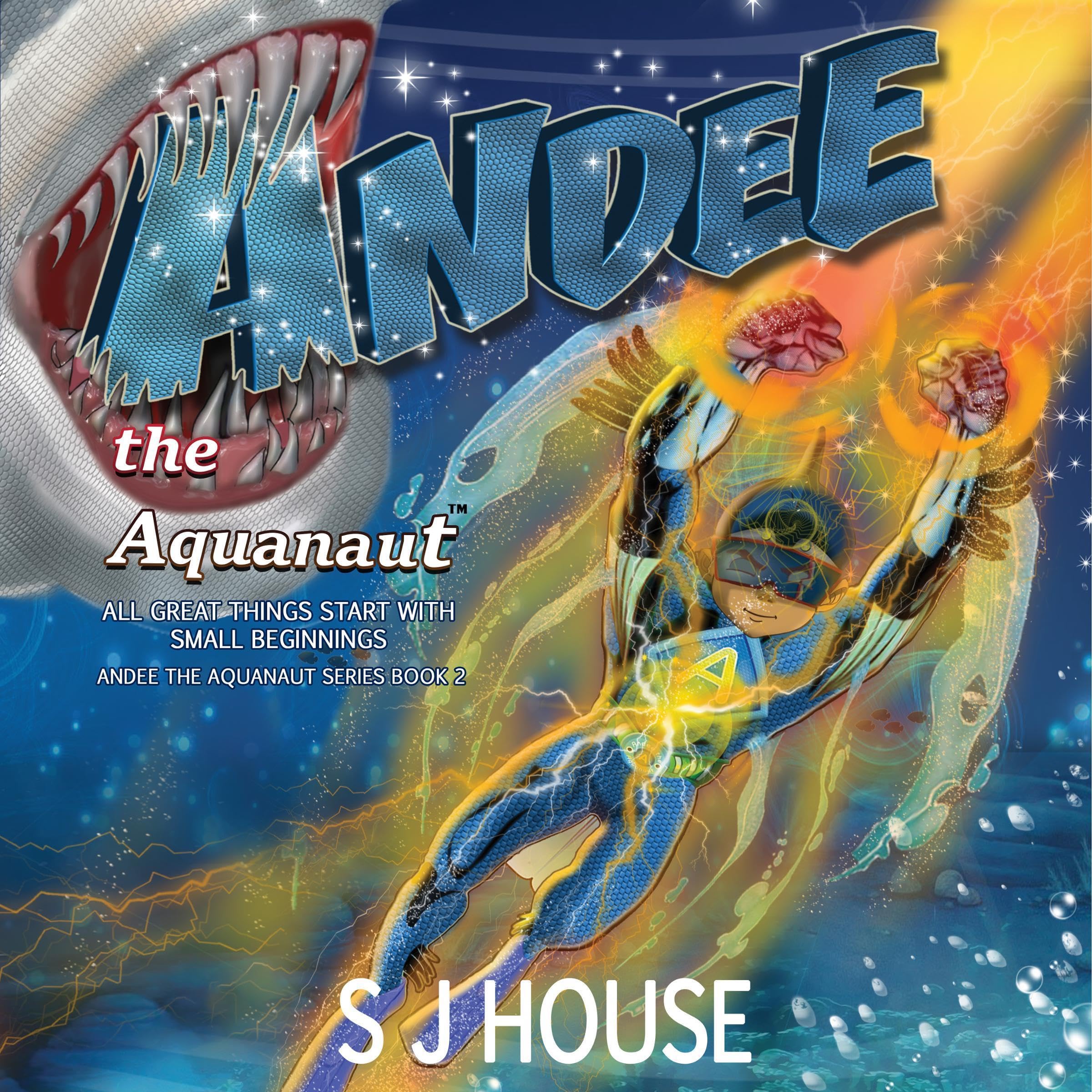 Cover art for Andee the Aquanaut in All Great things Start with Small Beginnings