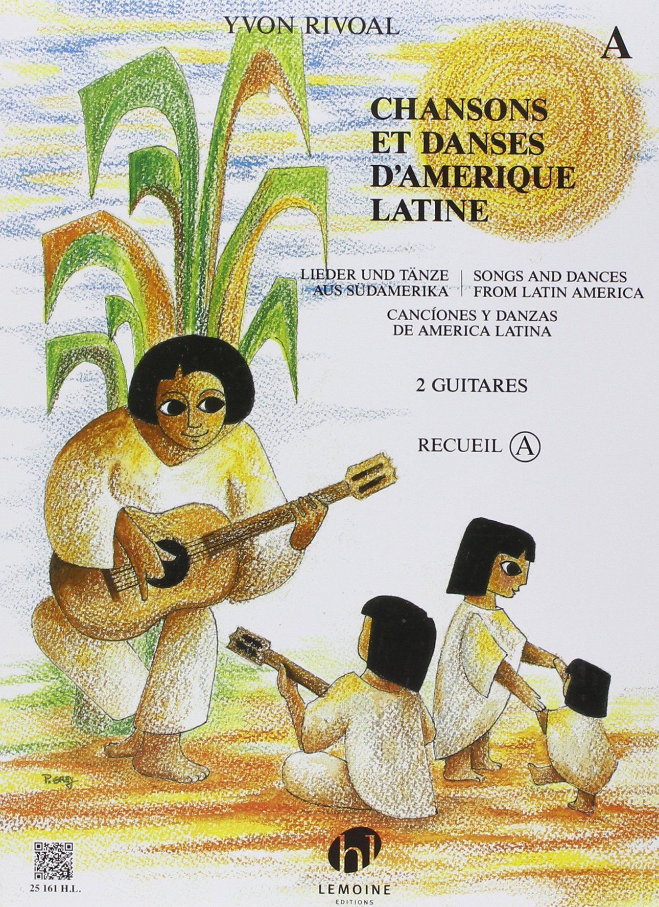 Chansons et Danses d'Amerique Latine Vol A (Songs and Dances of Latin America Vol A) (Guitar Duet)