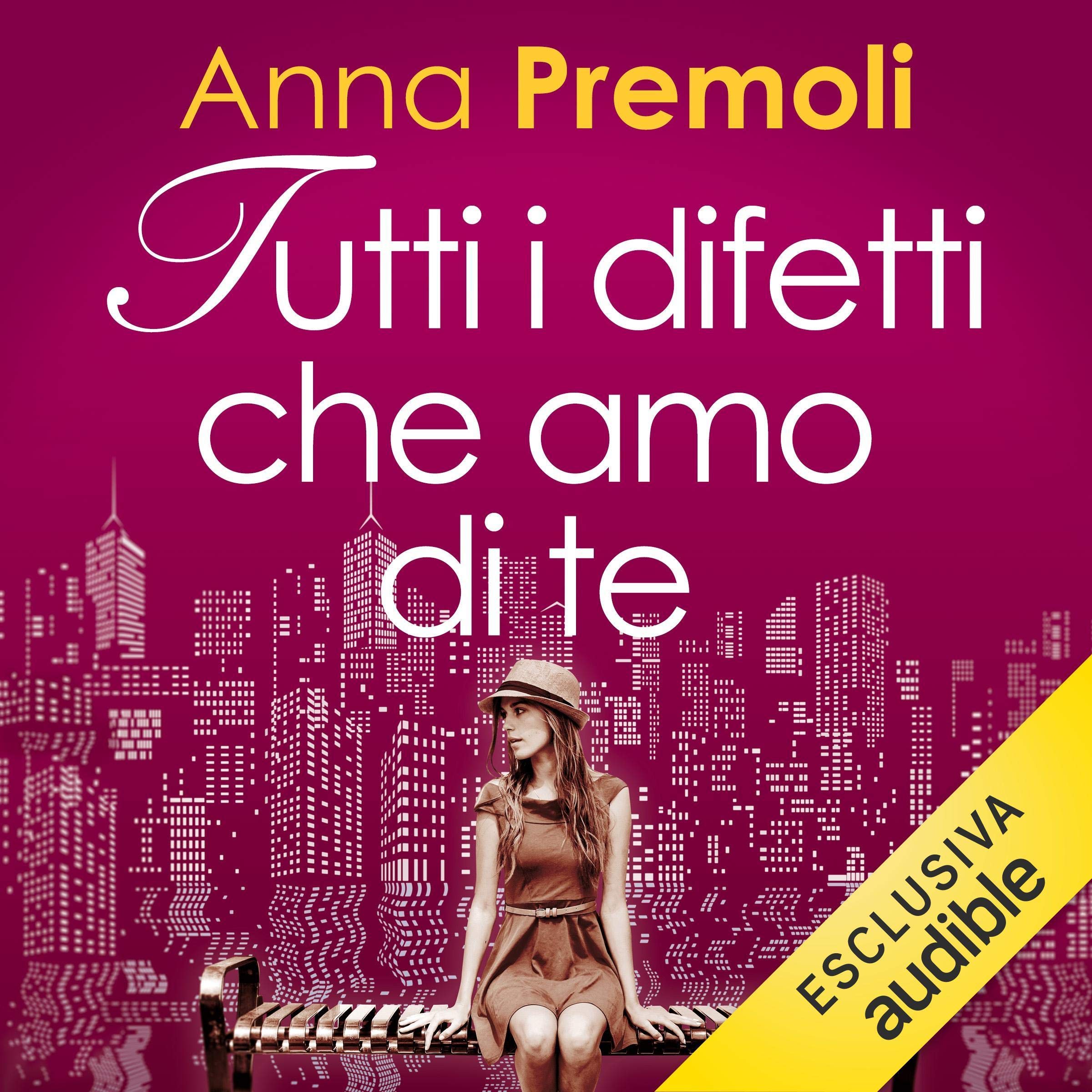 Tutti i difetti che amo di te