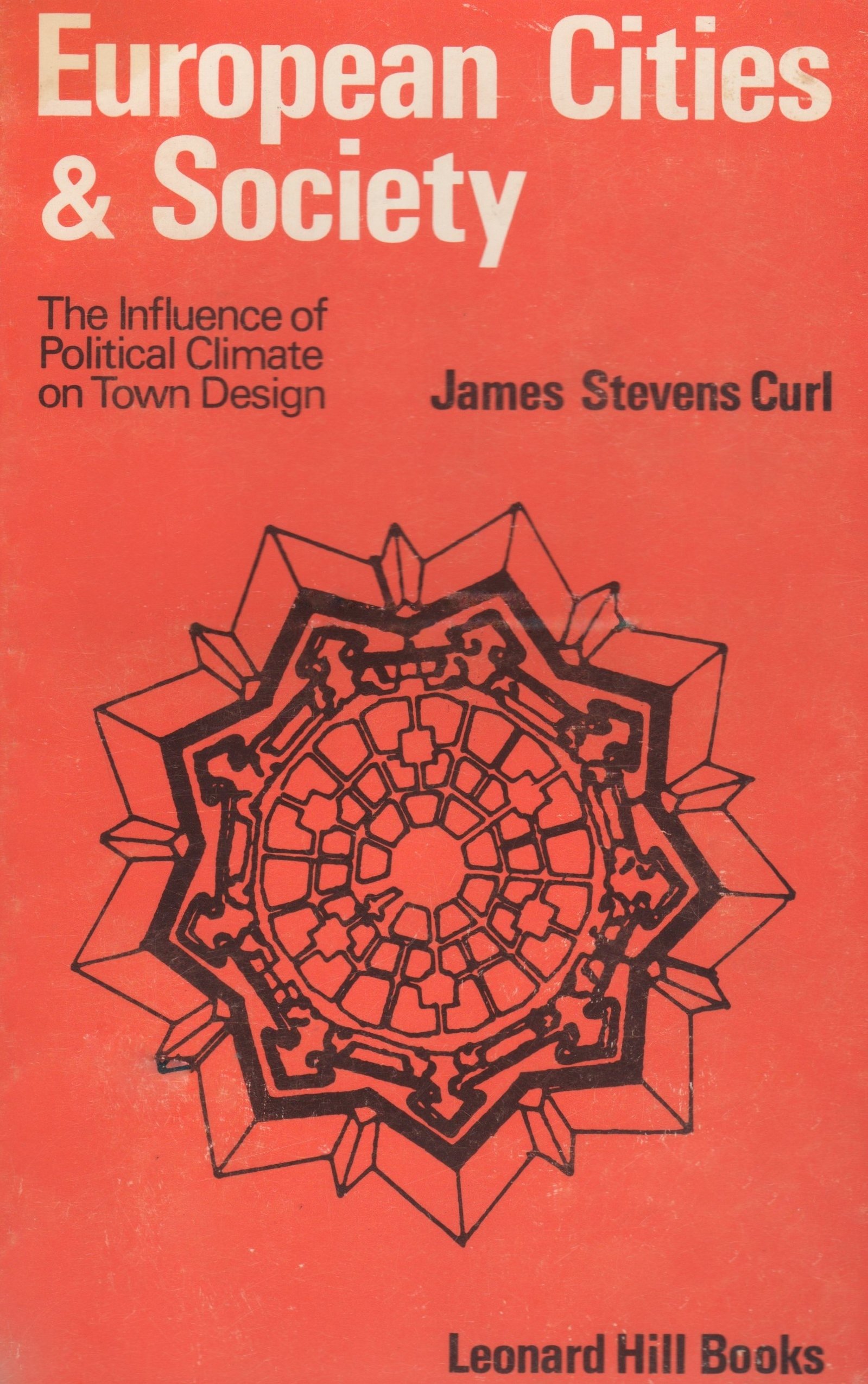 Buy European Cities and Society: Influence of Political Climate on Town Design — BookShops.in