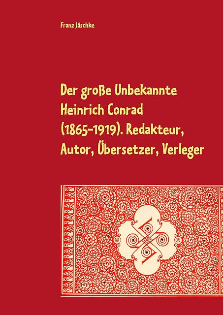 Portada de Der große Unbekannte Heinrich Conrad