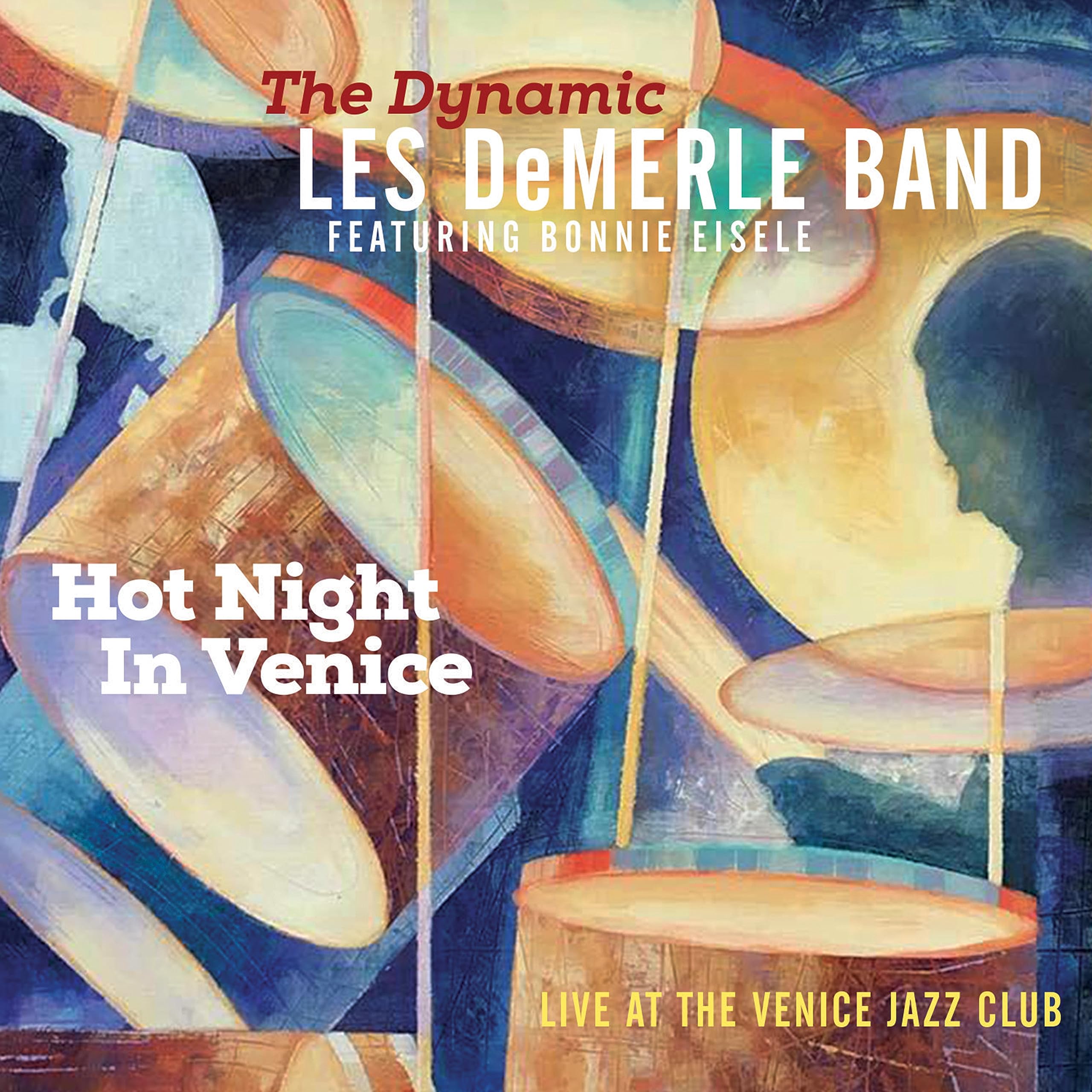 Hot Night In Venice - Live At The Venice Jazz Club