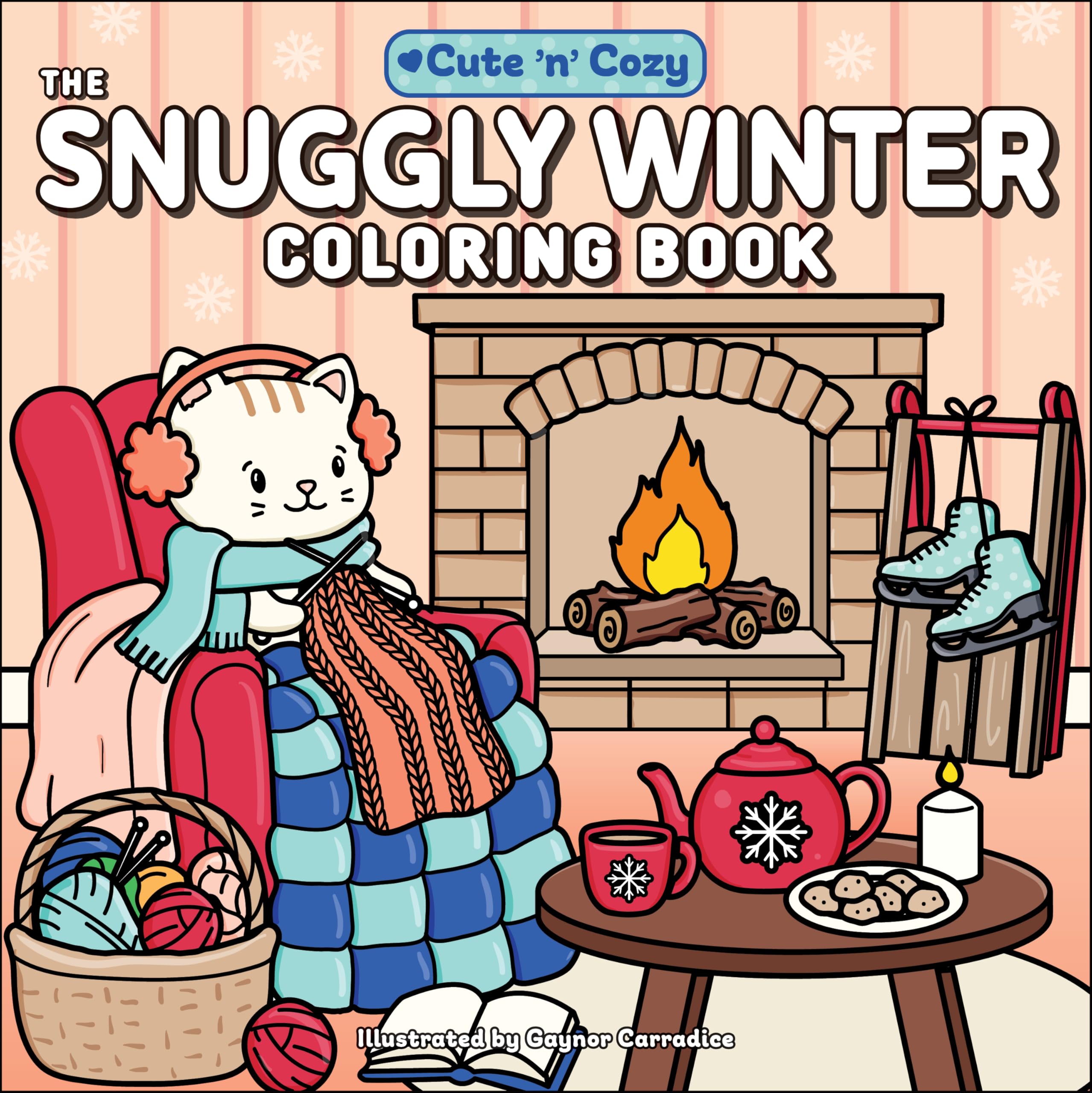 The Snuggly Winter Coloring Book (Cute and Cozy)