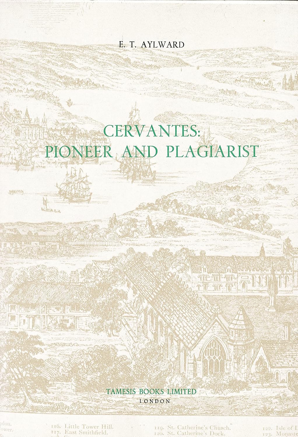 Cervantes: Pioneer and Plagiarist (Monografías A, 93) (Volume 93)      Paperback – January 1, 1982
