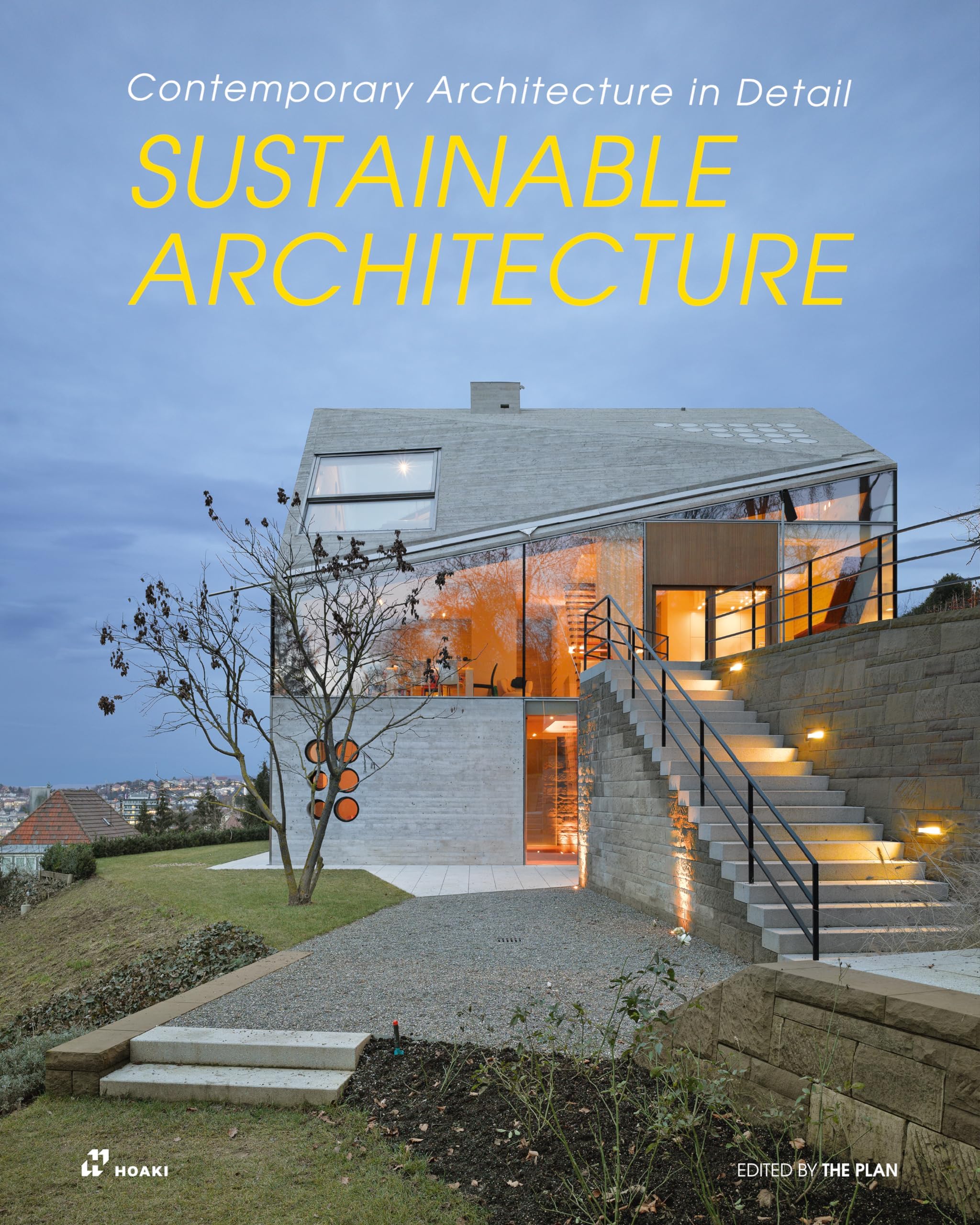 Hoaki Sustainable Architecture: Contemporary Architecture in Detail
