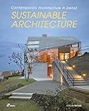 Sustainable Architecture: Contemporary Architecture in Detail