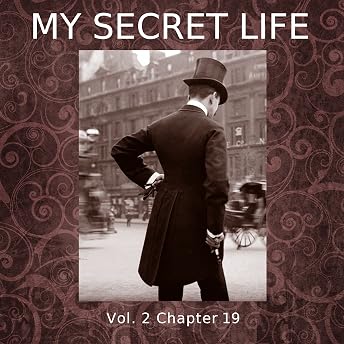 My Secret Life: Volume Two Chapter Ninteen Audiobook by Dominic Crawford Collins episode artwork