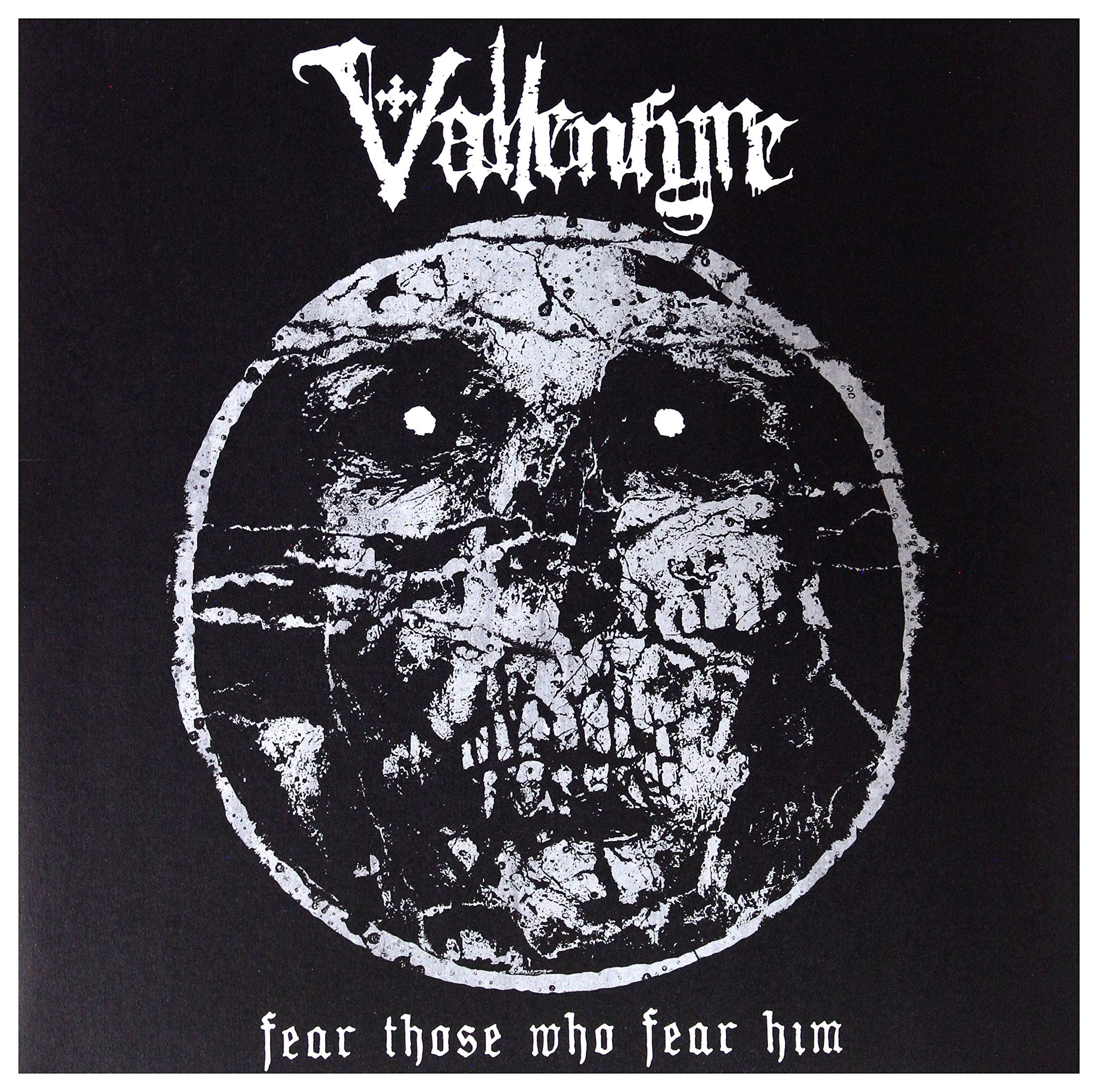 Fear Those Who Fear Him [VINYL]