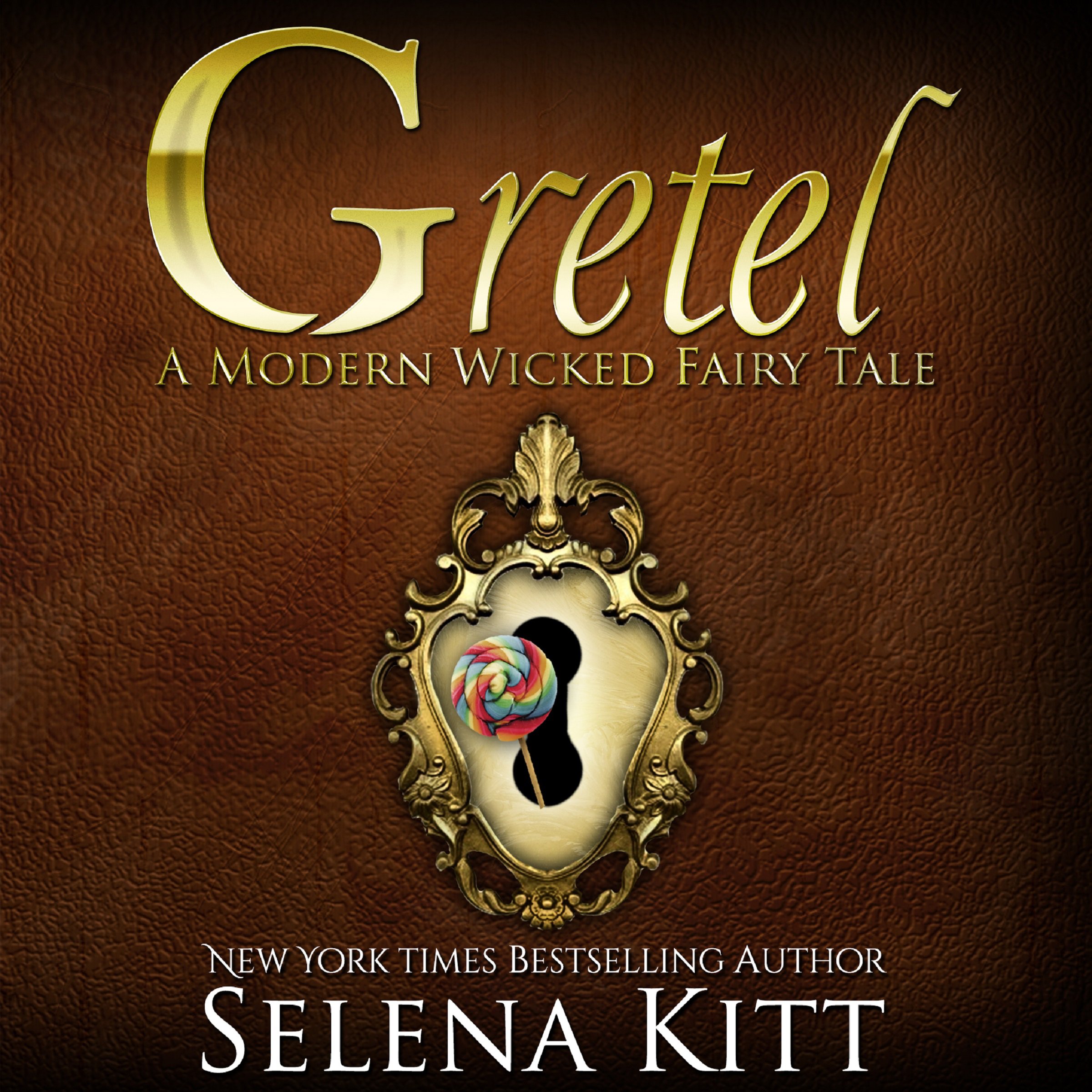 Cover art for Gretel Modern Wicked Fairy Tales: An Erotic Suspense Romance