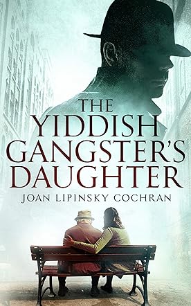 The Yiddish Gangster's Daughter 