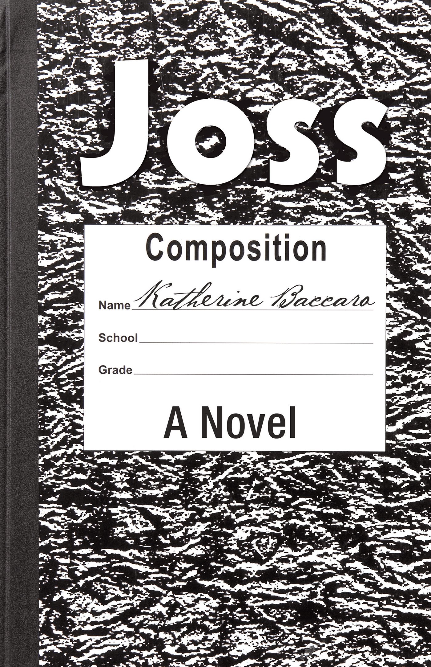 Joss: A Novel
