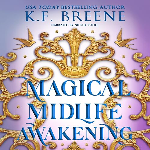 Magical Midlife Awakening: Leveling Up, Book 10