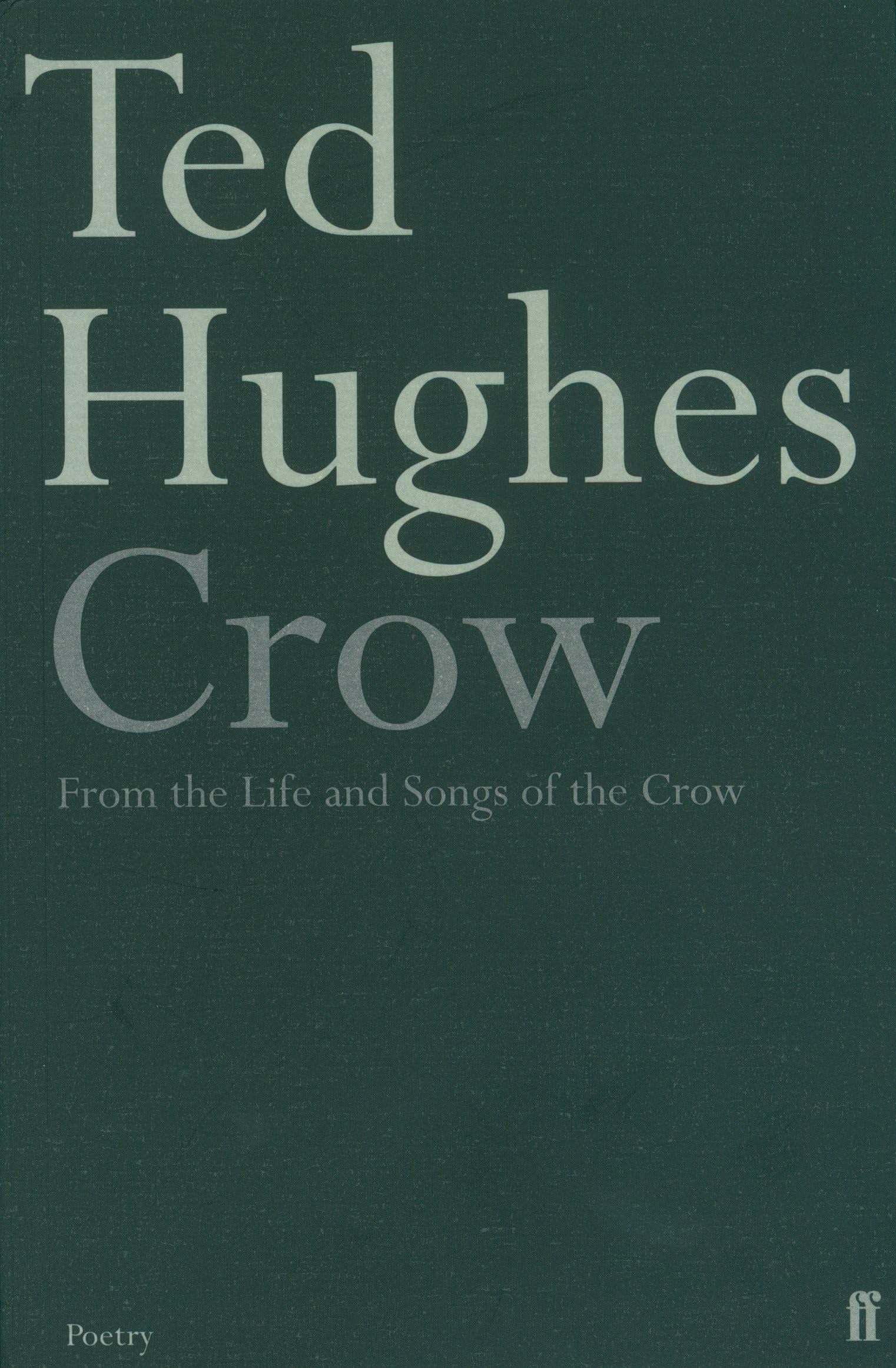 Crow (Faber Poetry)