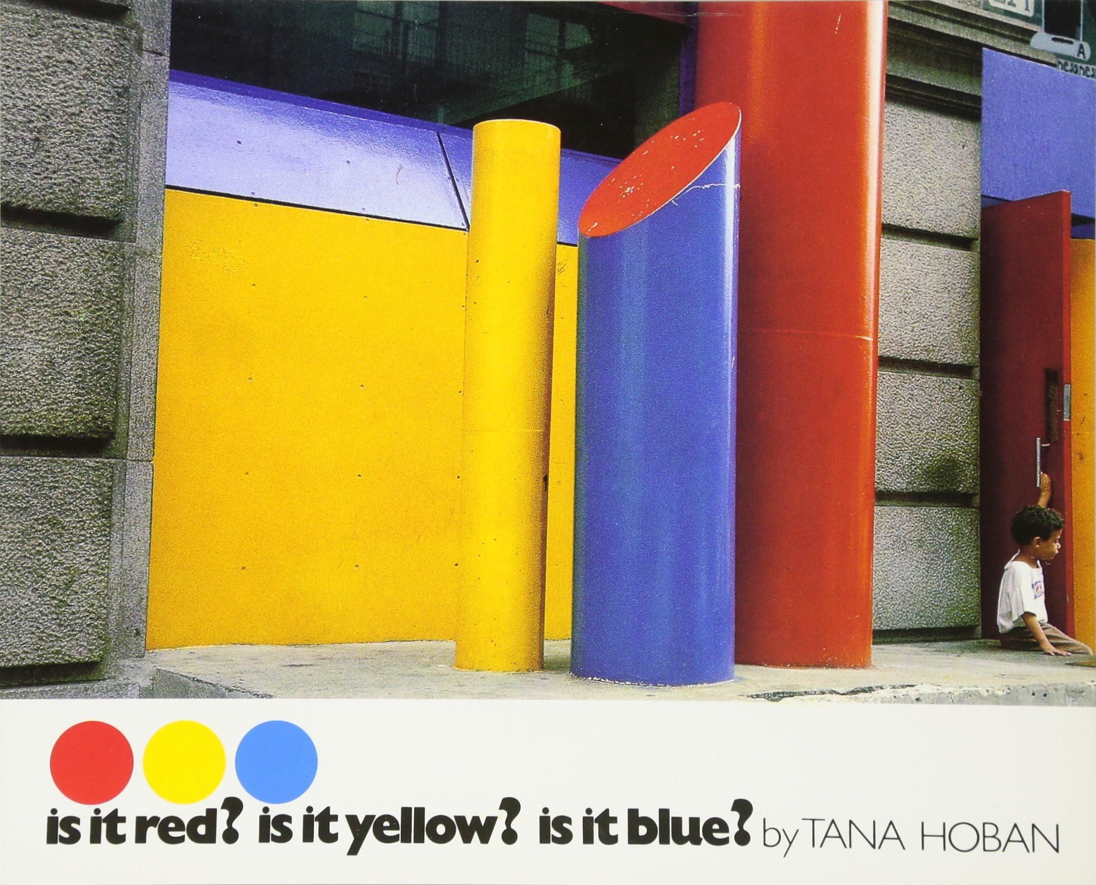 Is It Red? Is It Yellow? Is It Blue?: A Photo-Concept Book for Kids (Ages 4-8) Exploring Shapes and Sizes