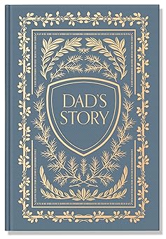 Dad's Story Journal (Linen Hardcover): A Memory and Keepsake Journal for My Family (Heirloom Story Books and Guided Journals)
