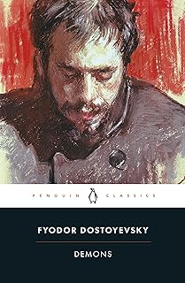 Demons by Dostoevsky: A Guide to the Penguin Classics Edition