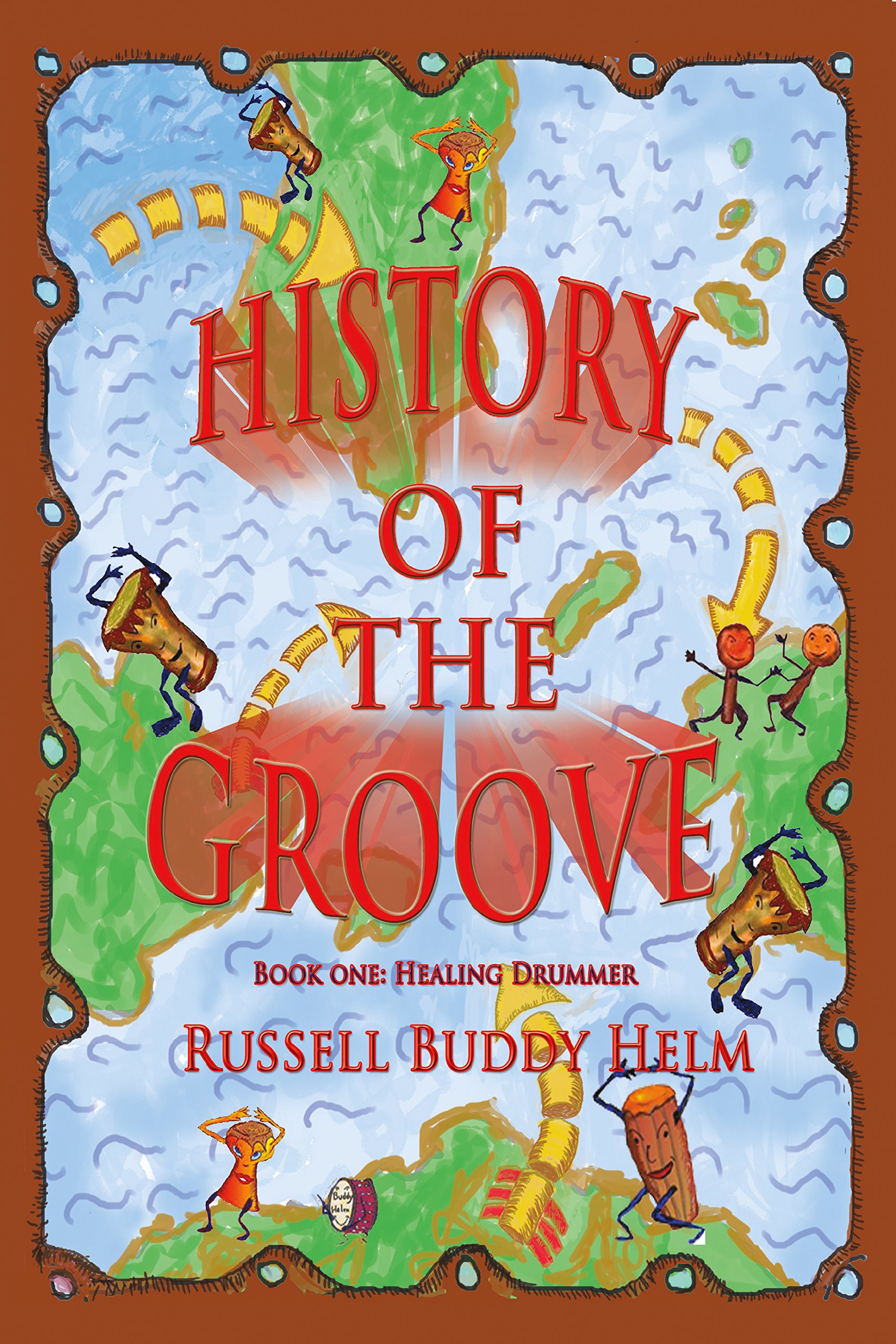 History of the Groove, Healing Drummer: Personal Stories of Drumming and Rhythmic Inspiration