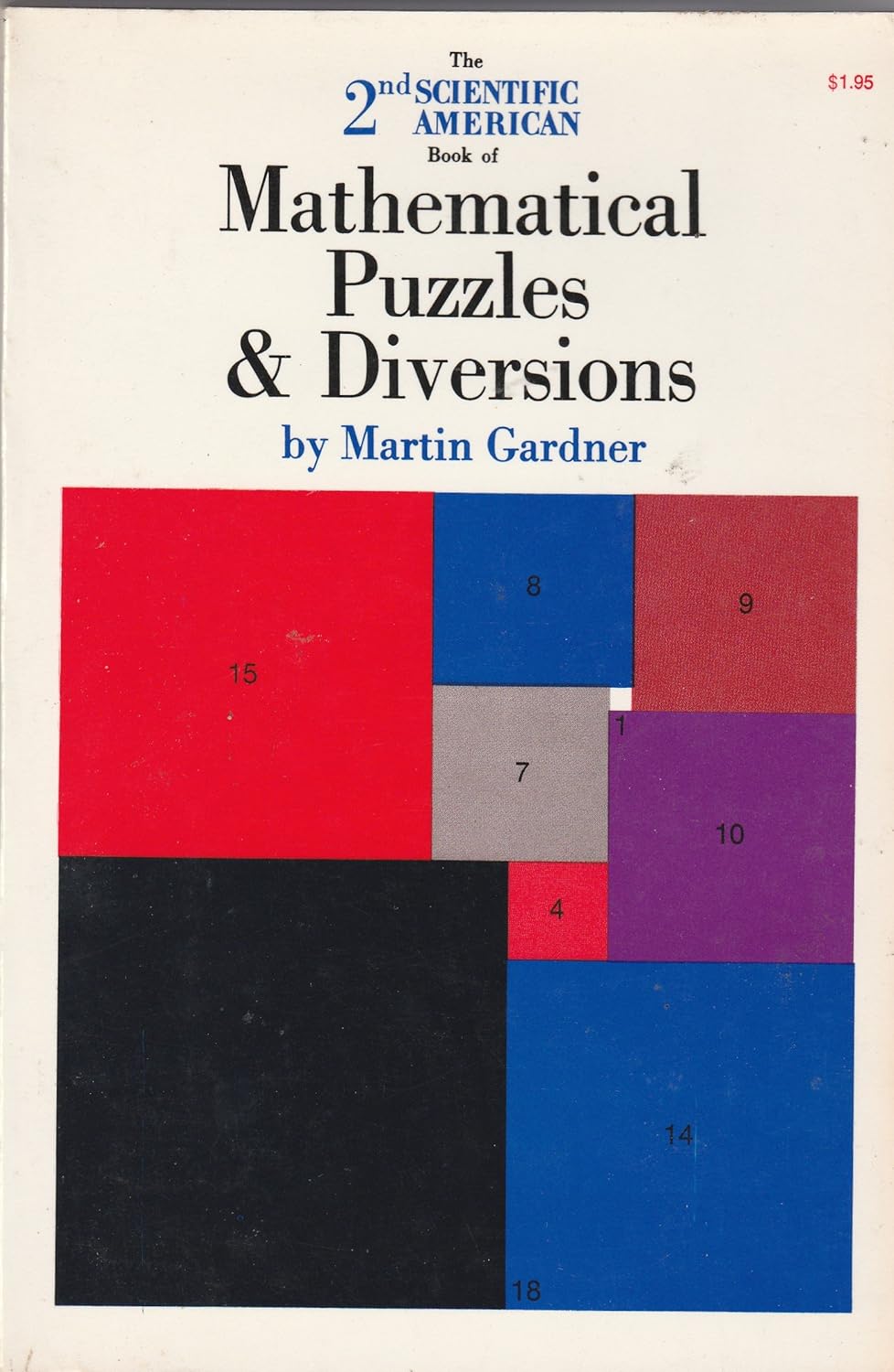 The Second 2nd Scientific American Book of Mathematical Puzzles & Diversions Gardner, Martin