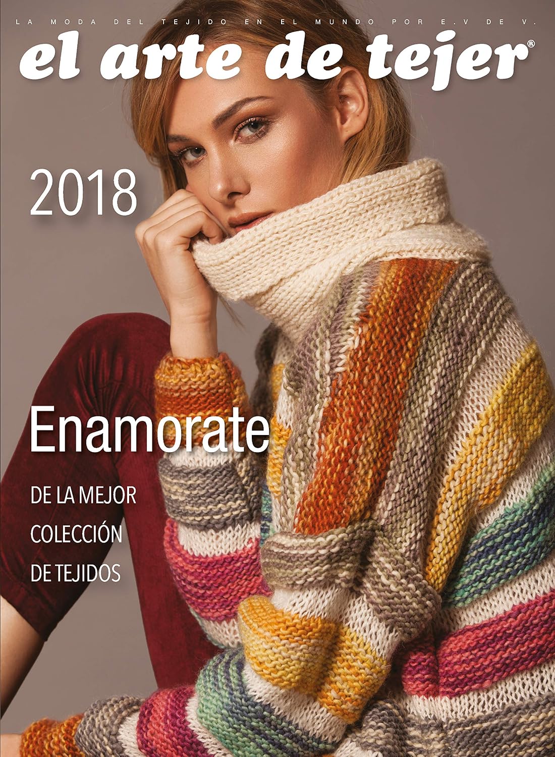 El Arte de Tejer 2018 (Spanish Edition)