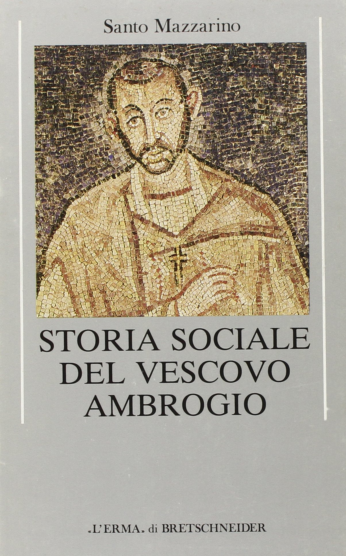 Storia sociale del vescovo Ambrogio