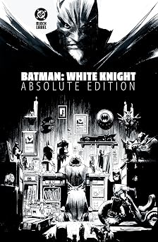 Batman White Knight Absolute Edition