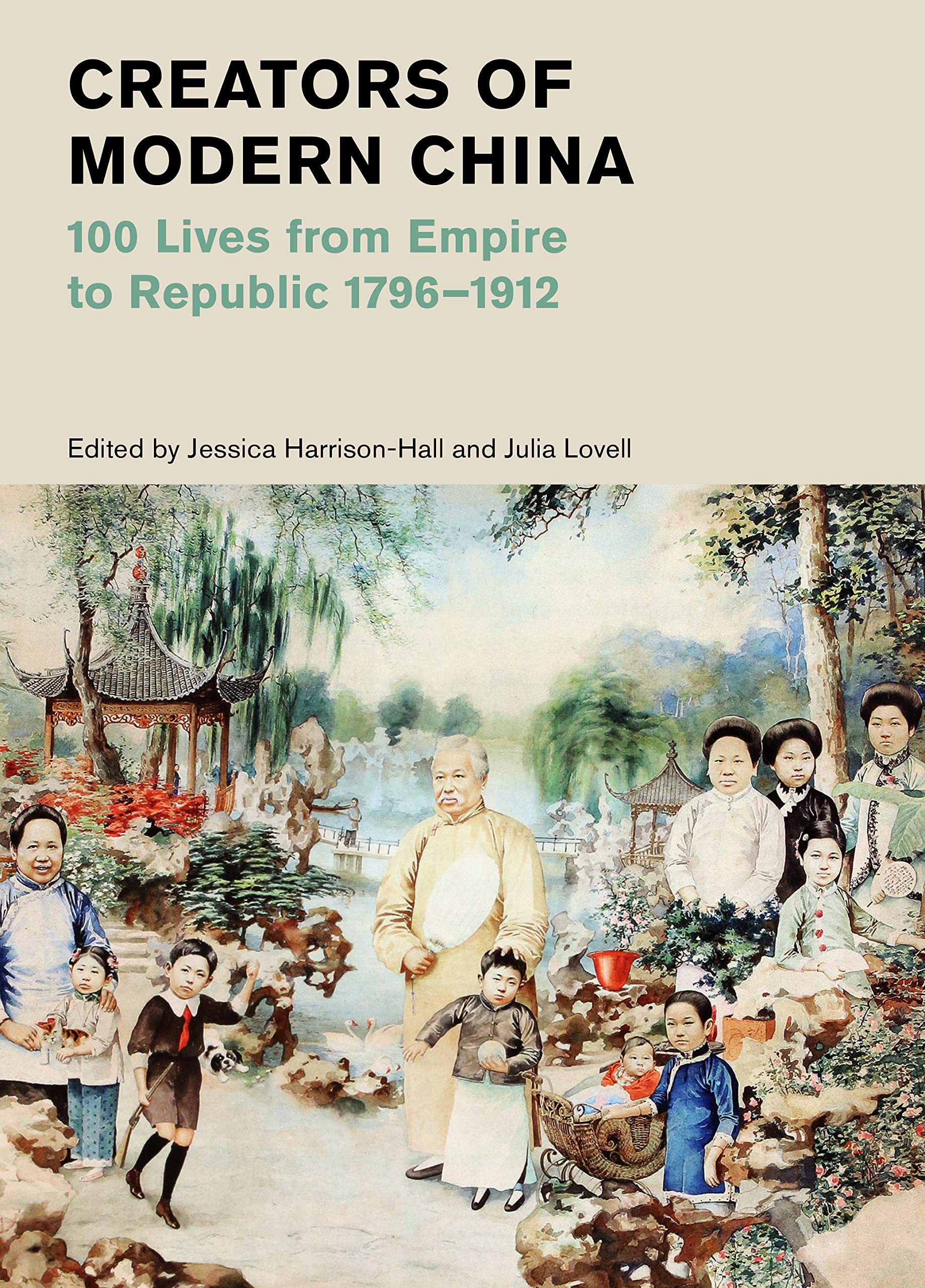 Creators of Modern China: 100 Lives f, Harrison-Hall, Jessi, New