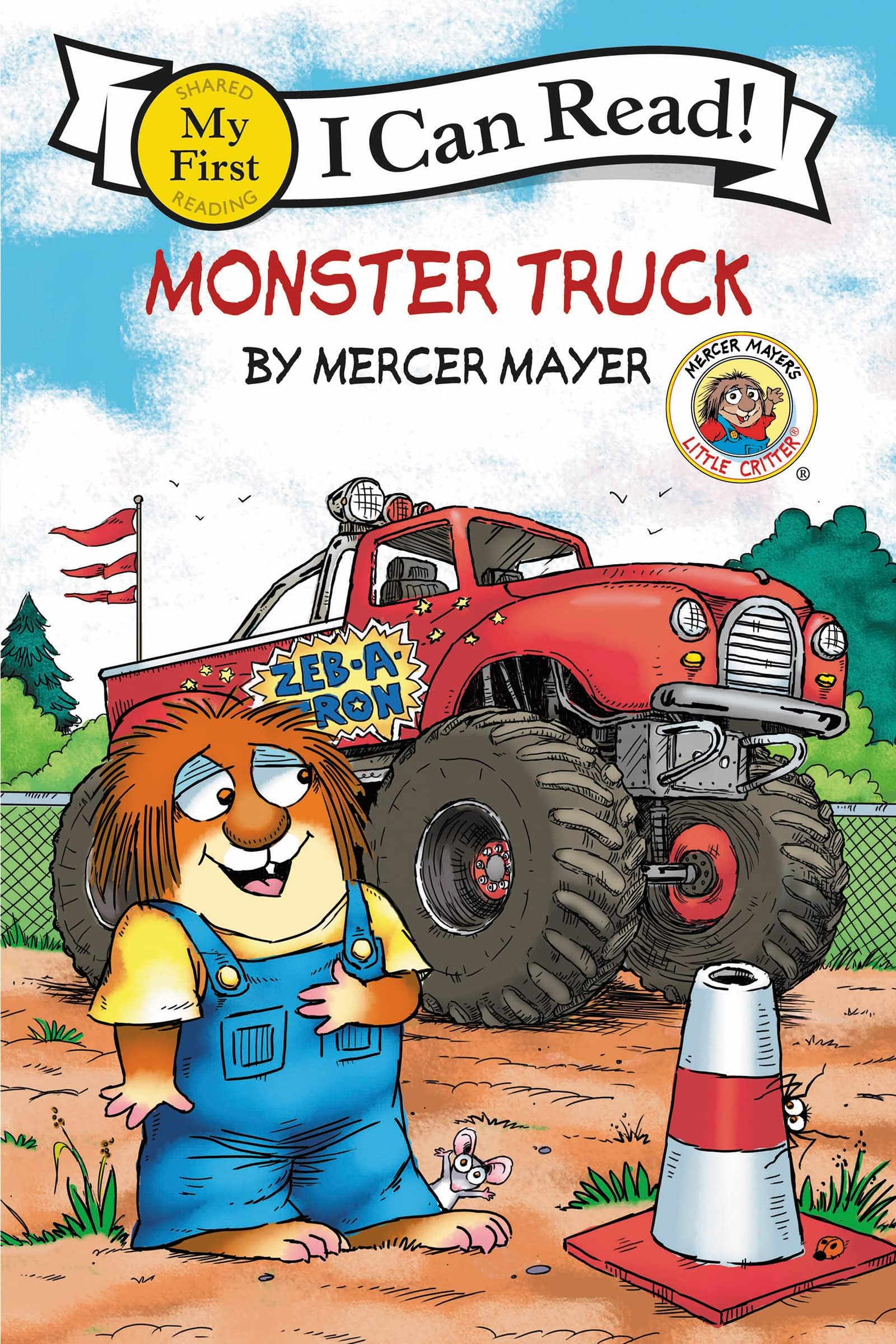 Little Critter: Monster Truck: On the Trail of the First Woman President Who Wasn't: A Fun Story about Monster Trucks for Children (Ages 4-8): 432 (Little Critter: My First I Can Read!)