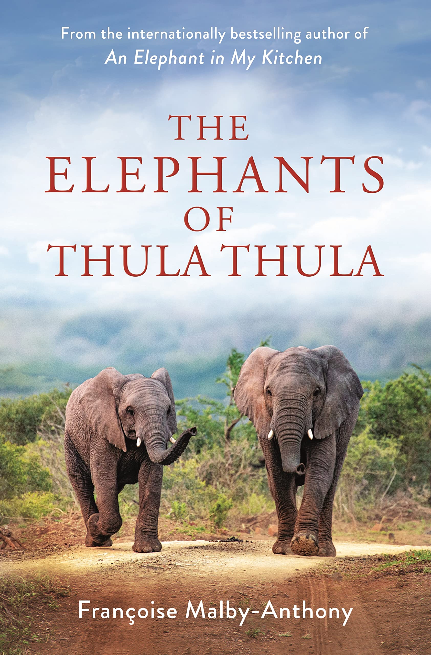 The Elephants of Thula Thula (Elephant Whisperer, 3)
