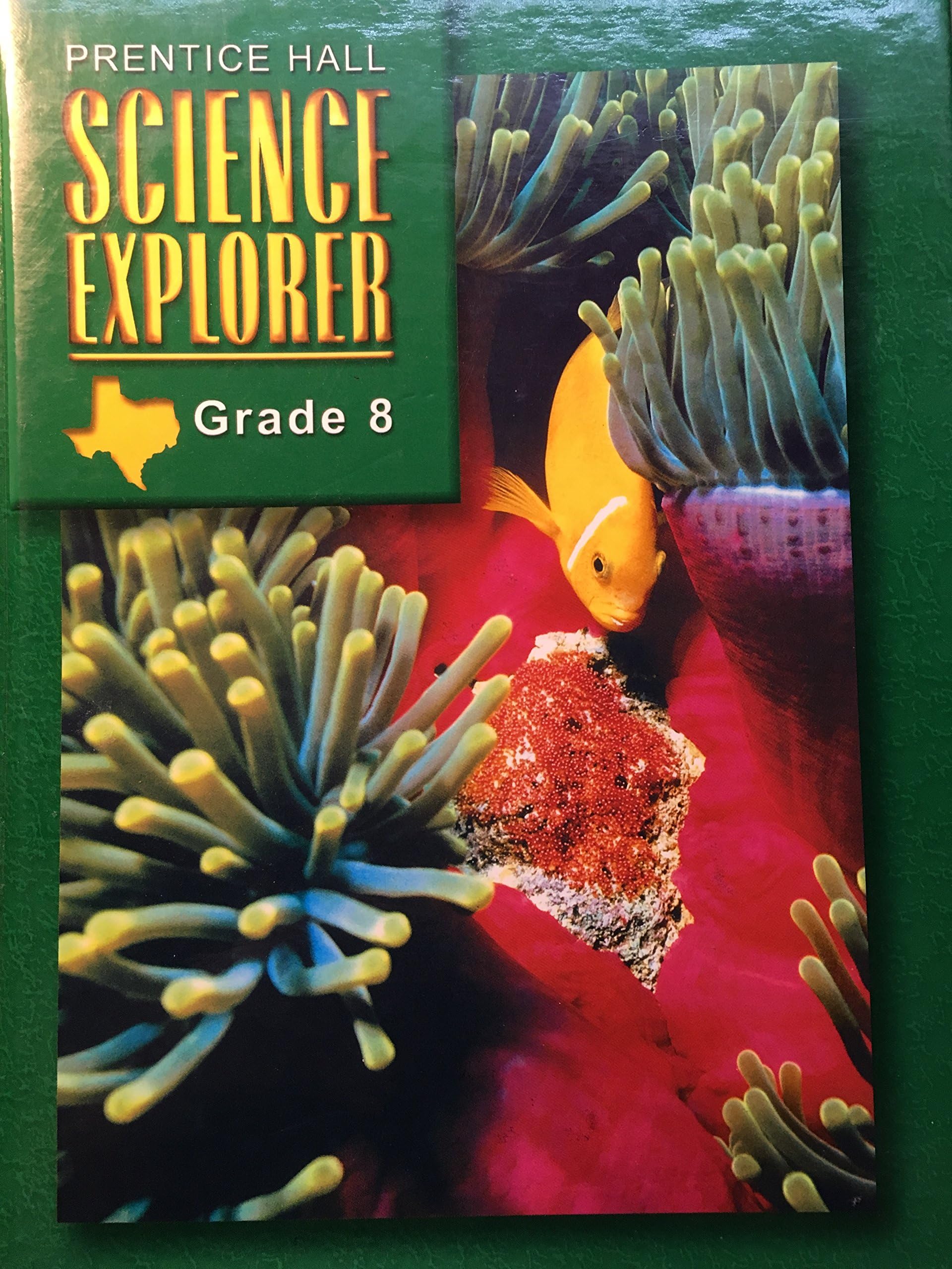Science Explorer, Texas Edition, Grade 8